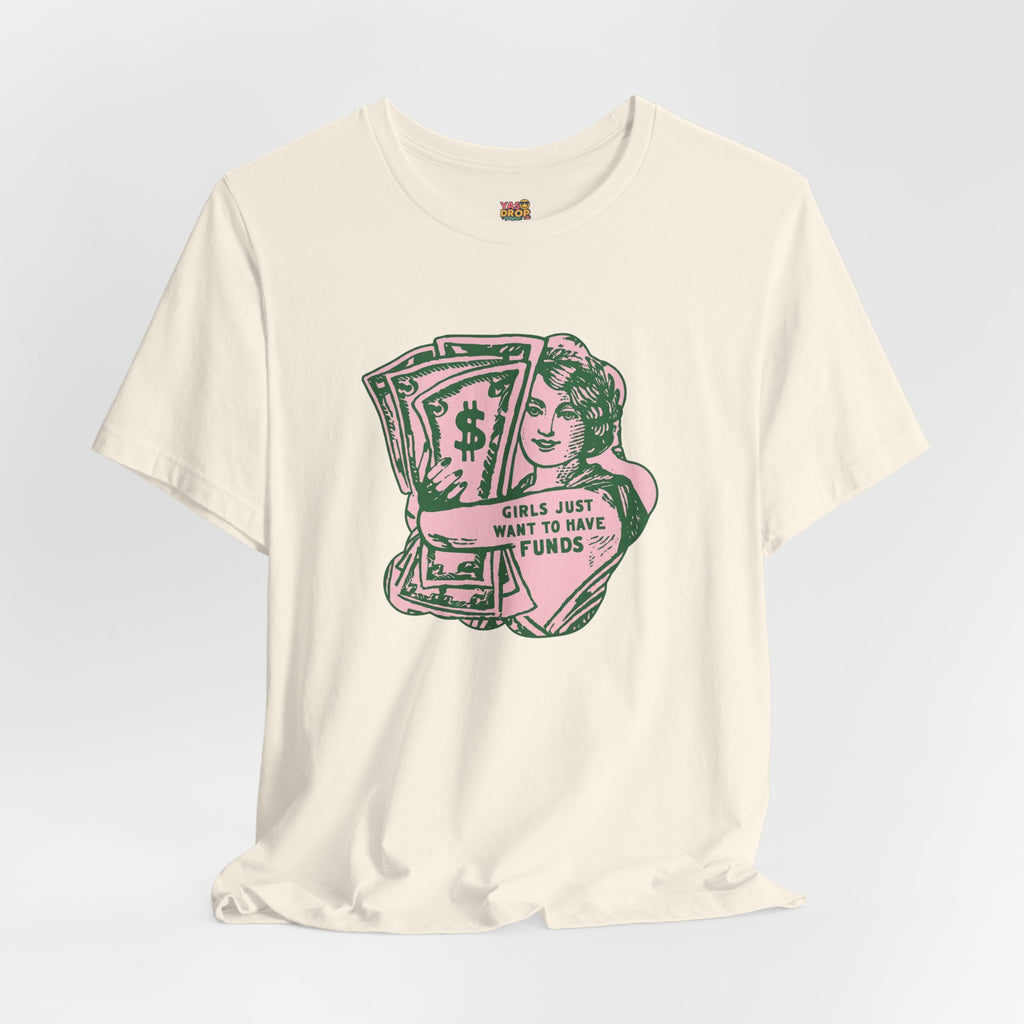 Chase the Cash, Ditch the Drama: The Iconic Funds Tee!