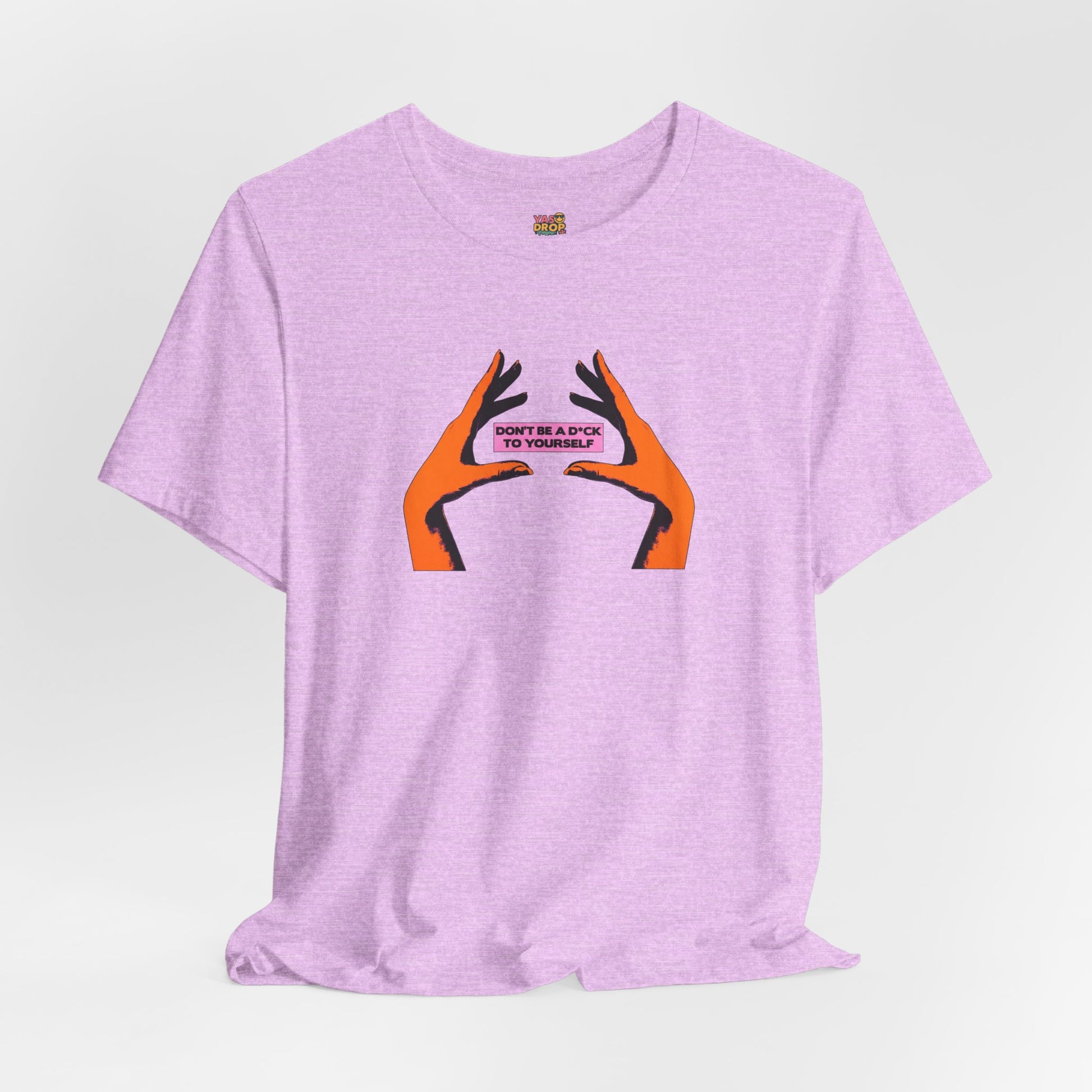 Don't Be A D*ck To Yourself Graphic Tee - Ironic Minimalism Streetwear