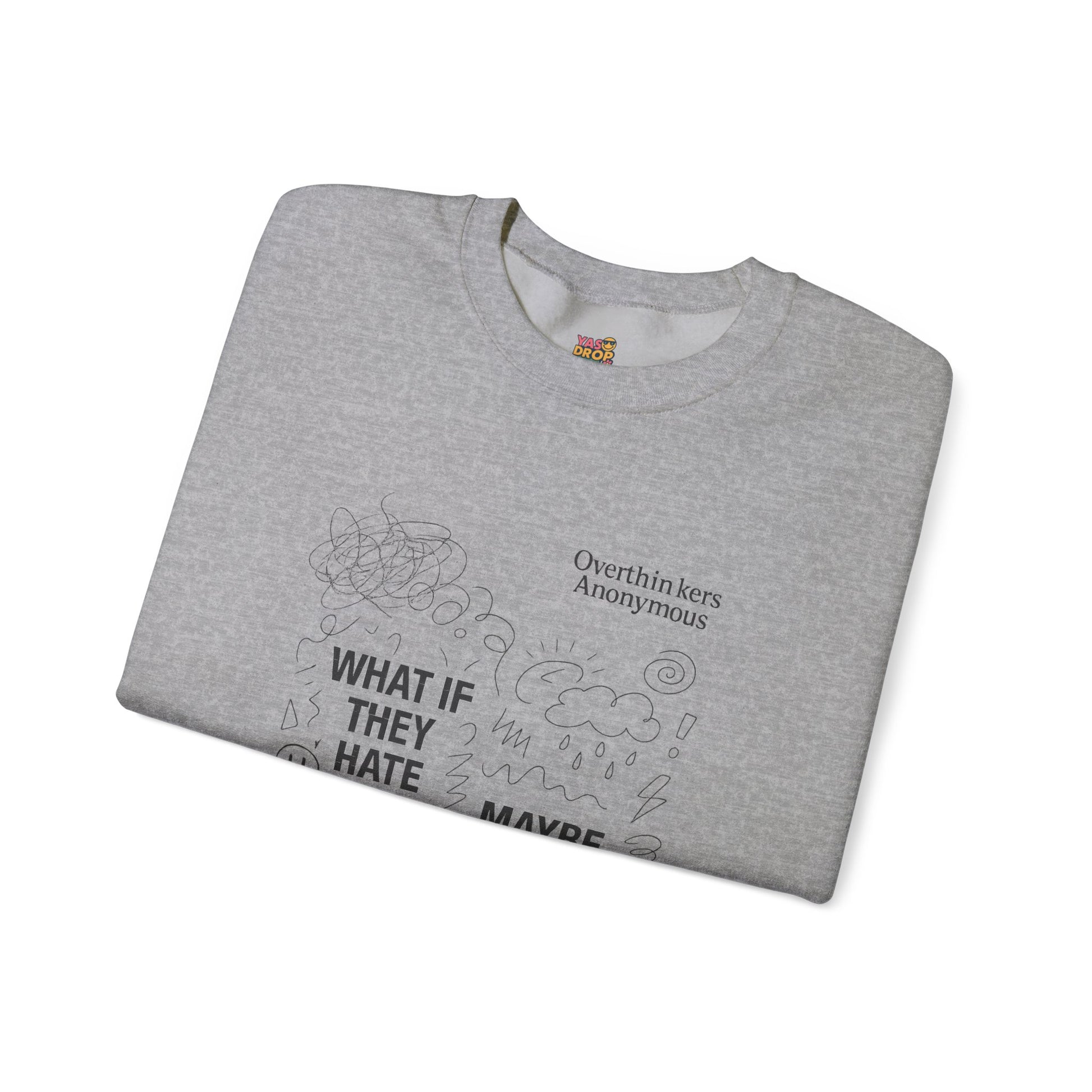 Overthinkers Anonymous Sweatshirt – Relatable Mental Health Streetwear