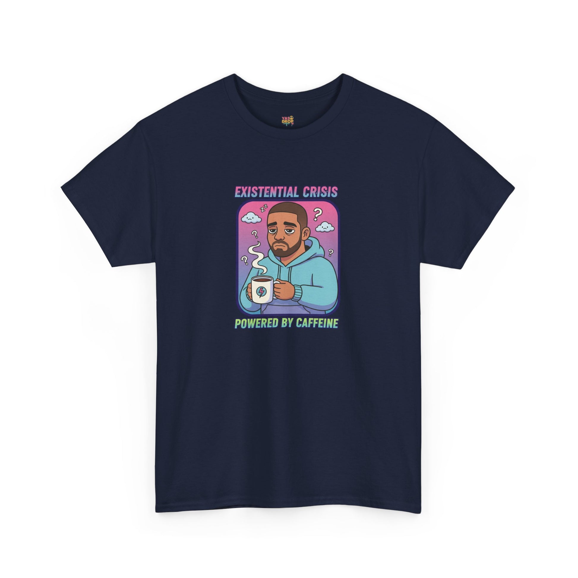 Existential Crisis (Powered By Caffeine)Tee