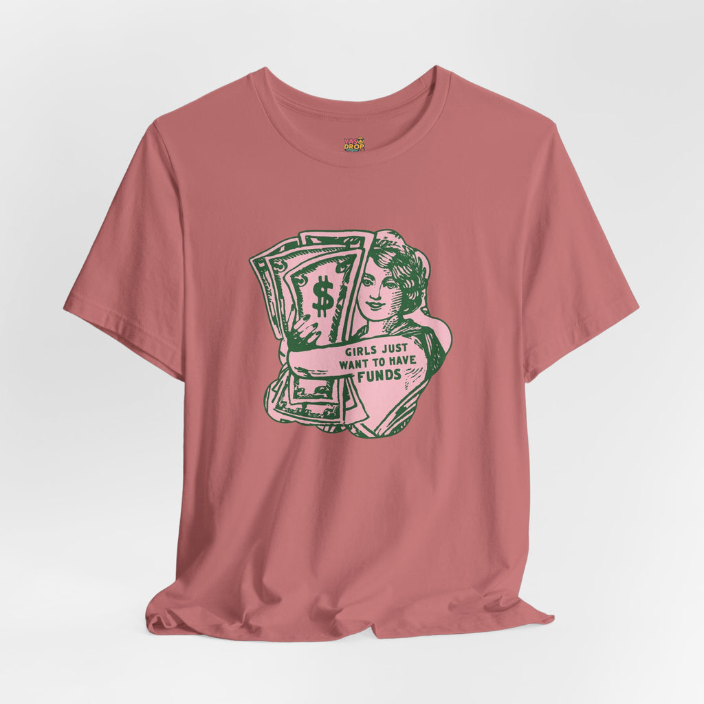 Chase the Cash, Ditch the Drama: The Iconic Funds Tee!