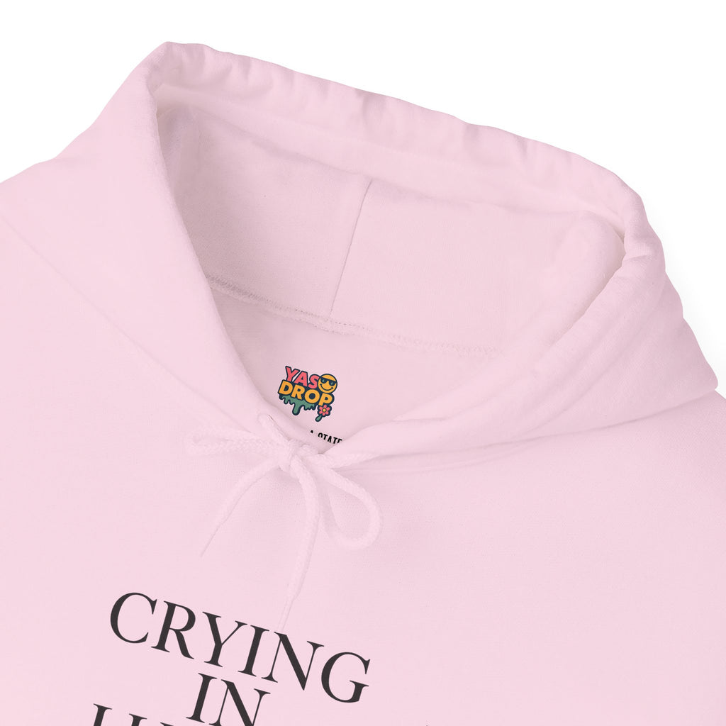 CRYING IN LUXURY™ Hoodie