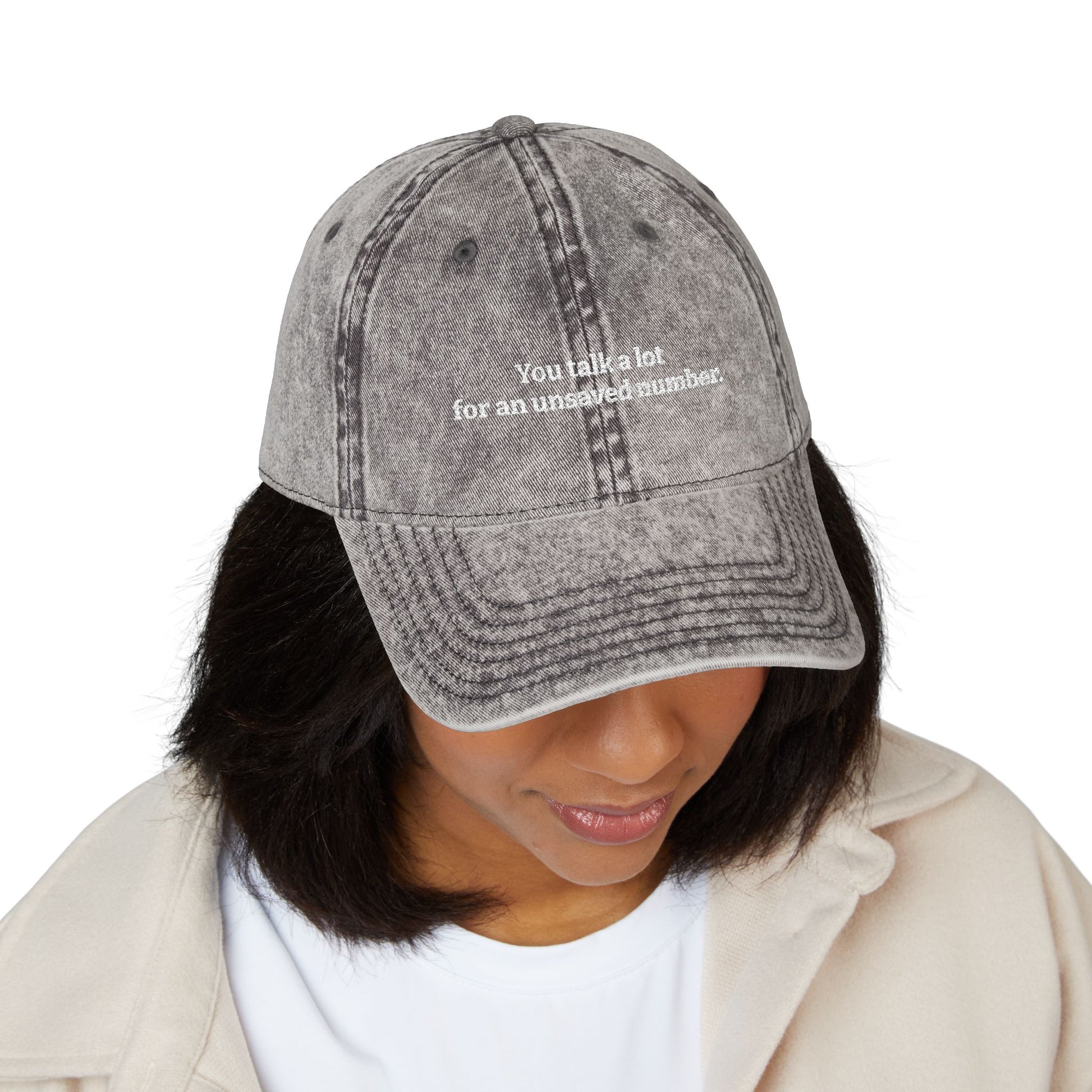 "You Talk A Lot For An Unsaved Number" Vintage Washed Hat – Embroidered Low-Profile Cotton Cap