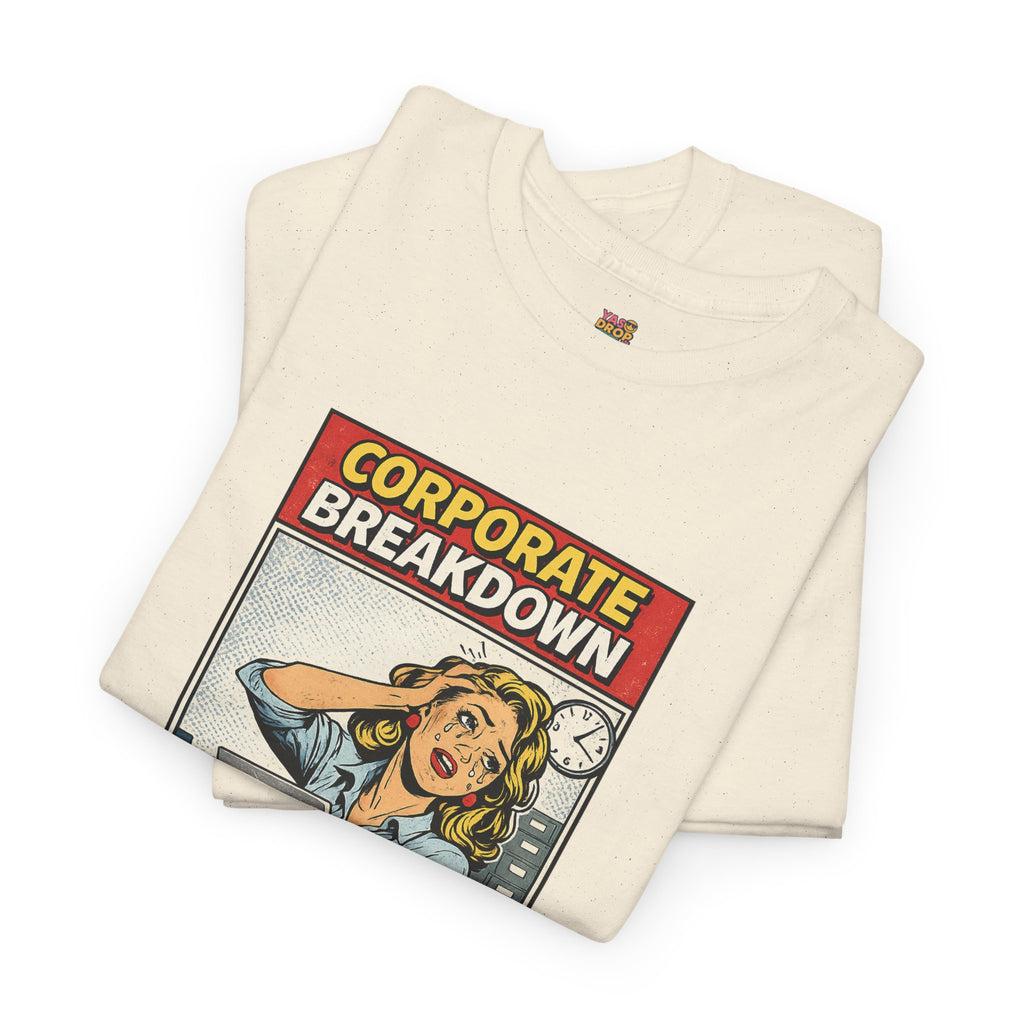 Corporate Breakdown Tee – Retro Office Meme T-Shirt (9–5 Burnout Graphic Shirt)