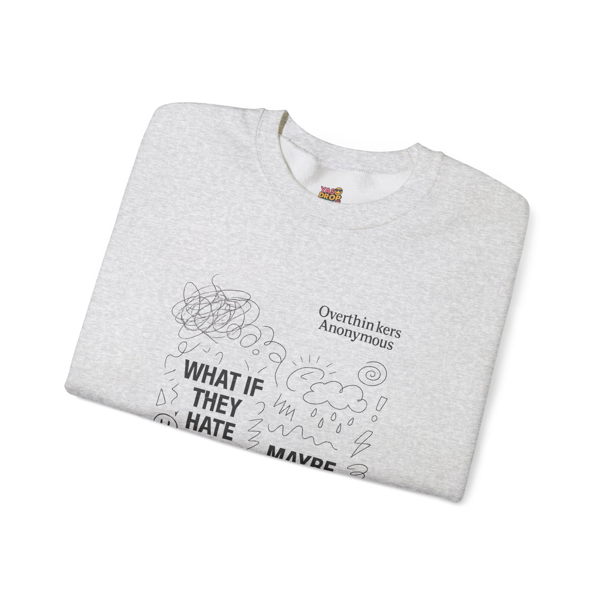 Overthinkers Anonymous Sweatshirt – Relatable Mental Health Streetwear