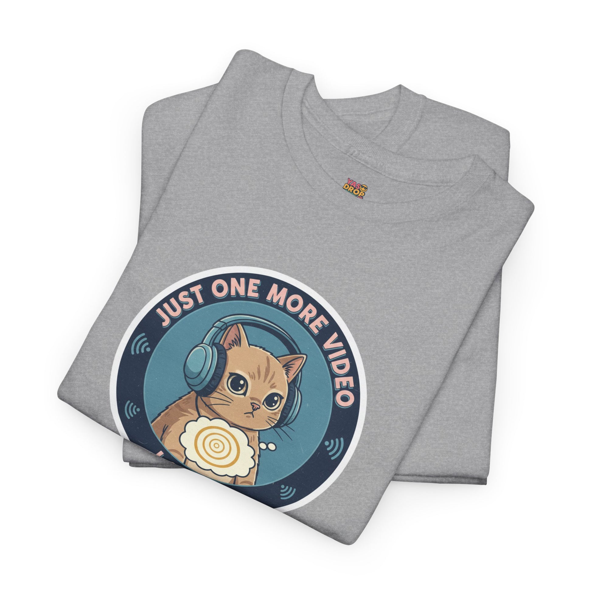 Just One More Video I Swear: Cute Cat Addiction Tee