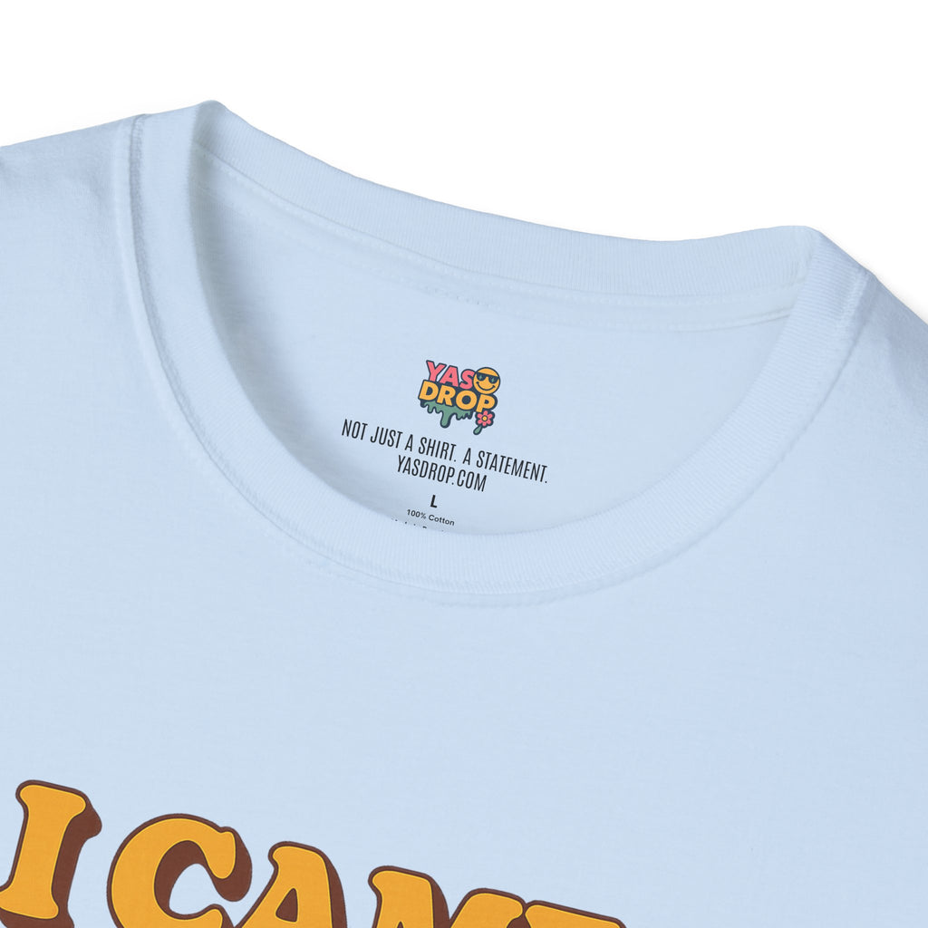 “I Came. I Yawned. I Left.” Tee
