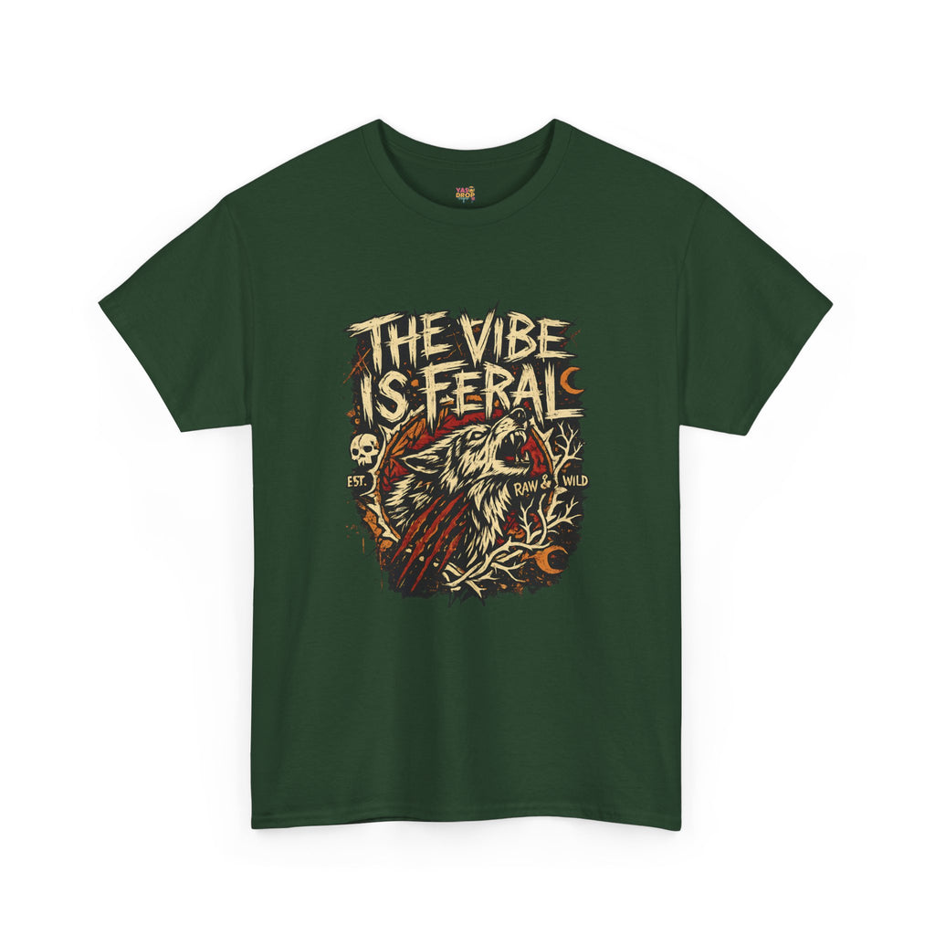 "The Vibe Is Feral" T-Shirt