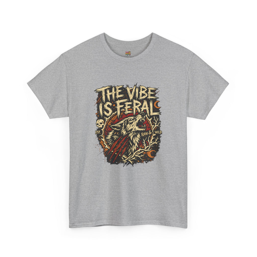 "The Vibe Is Feral" T-Shirt