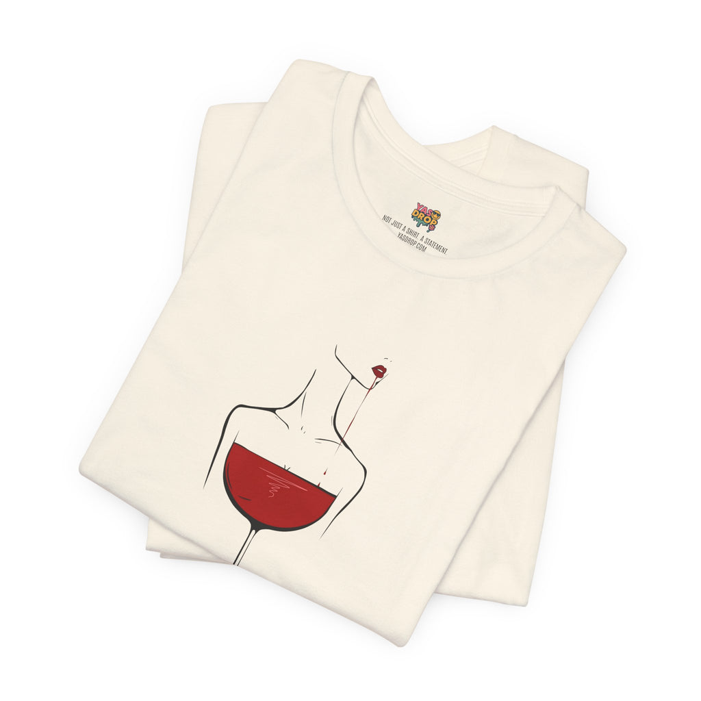 Pour Decisions Premium Graphic Tee – Minimalist Wine Aesthetic Streetwear