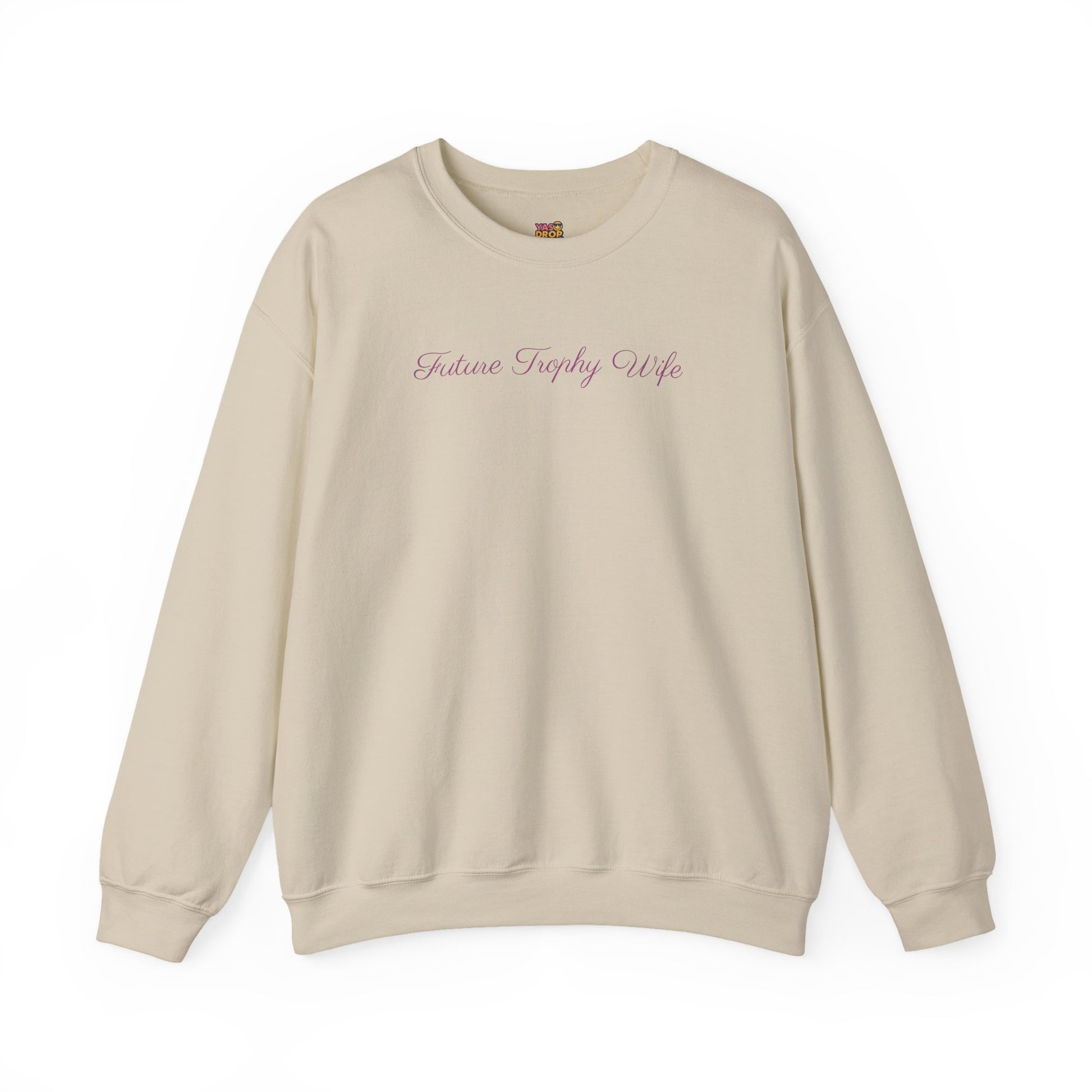 Future Trophy Wife Statement Crewneck Sweatshirt
