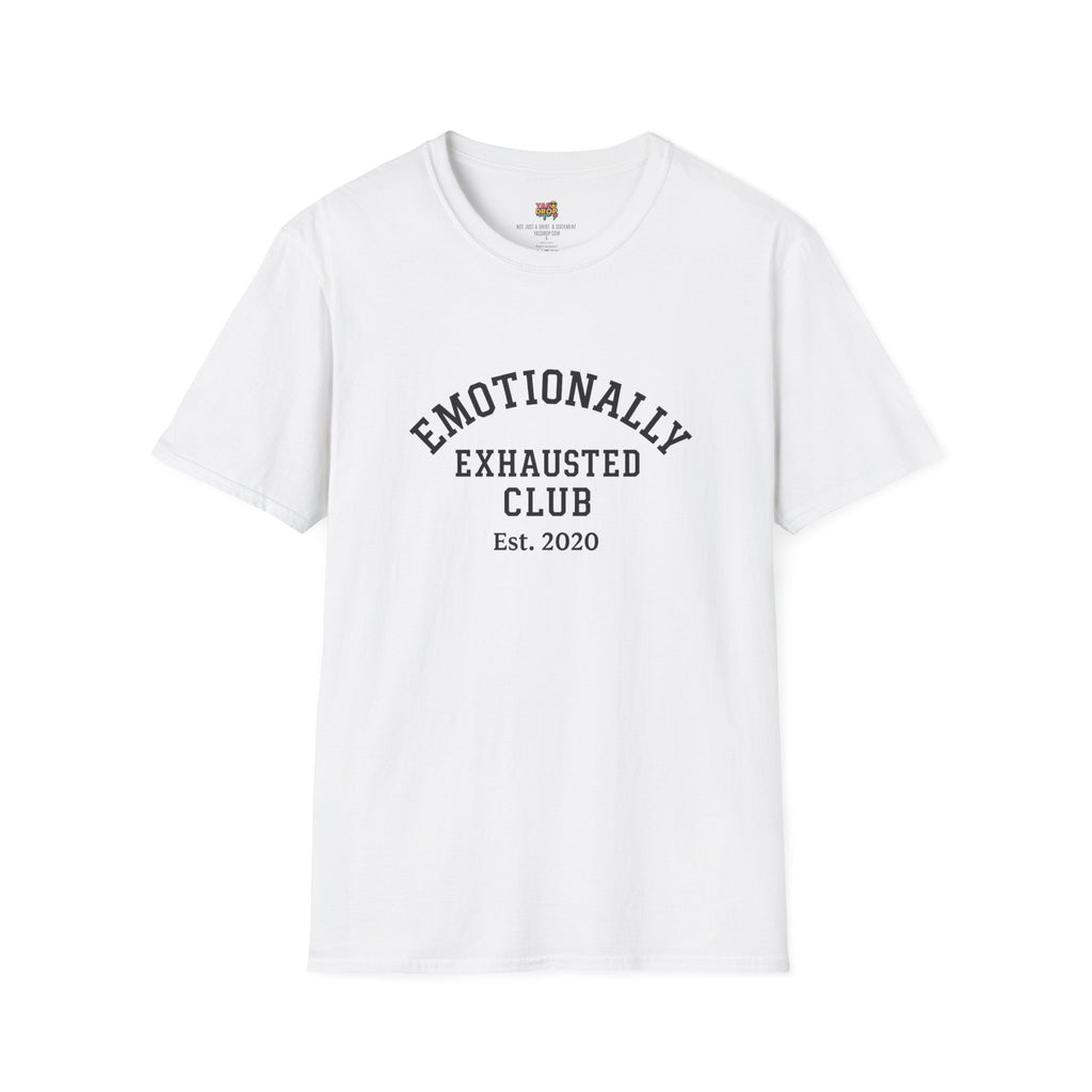 Emotionally Exhausted Club - Est. 2020