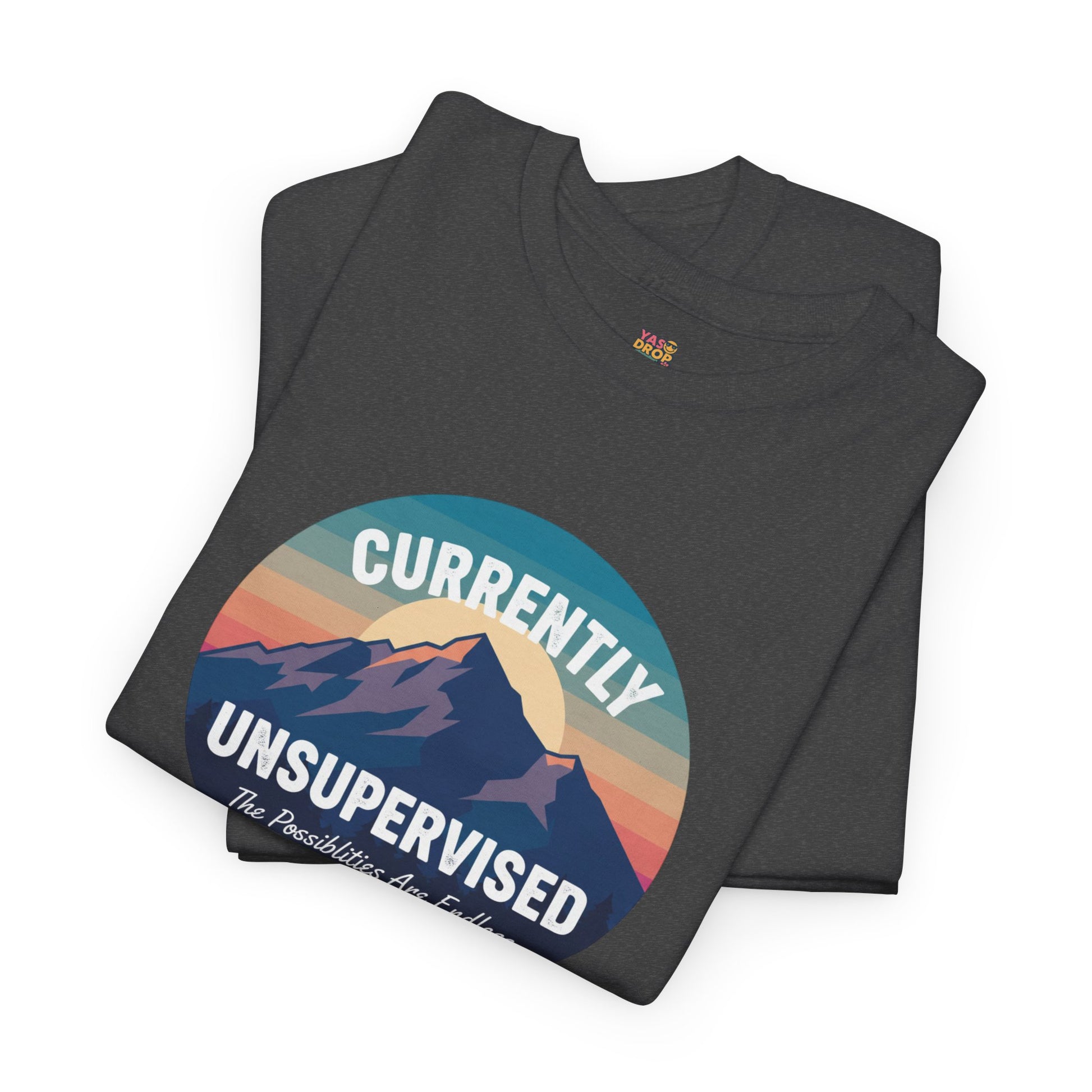 Currently Unsupervised: Endless Possibilities Adventure Tee