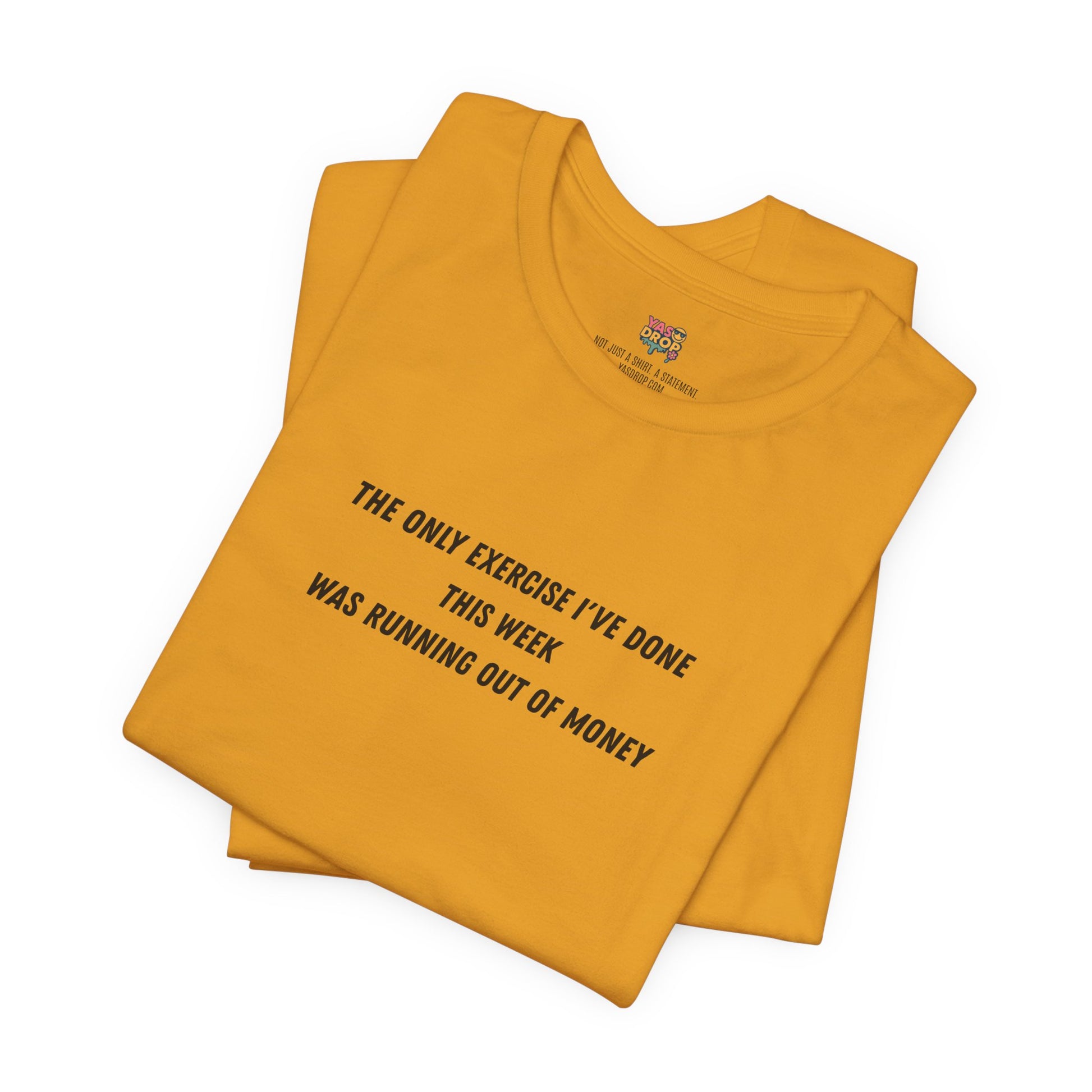 "Running Out Of Money" Funny Quote Tee | Ironic Minimalist Graphic T-Shirt
