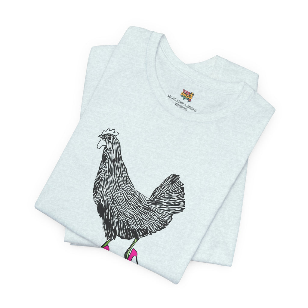 "Serving Looks" Chicken in Heels Graphic Tee – Ironic Minimalist Streetwear