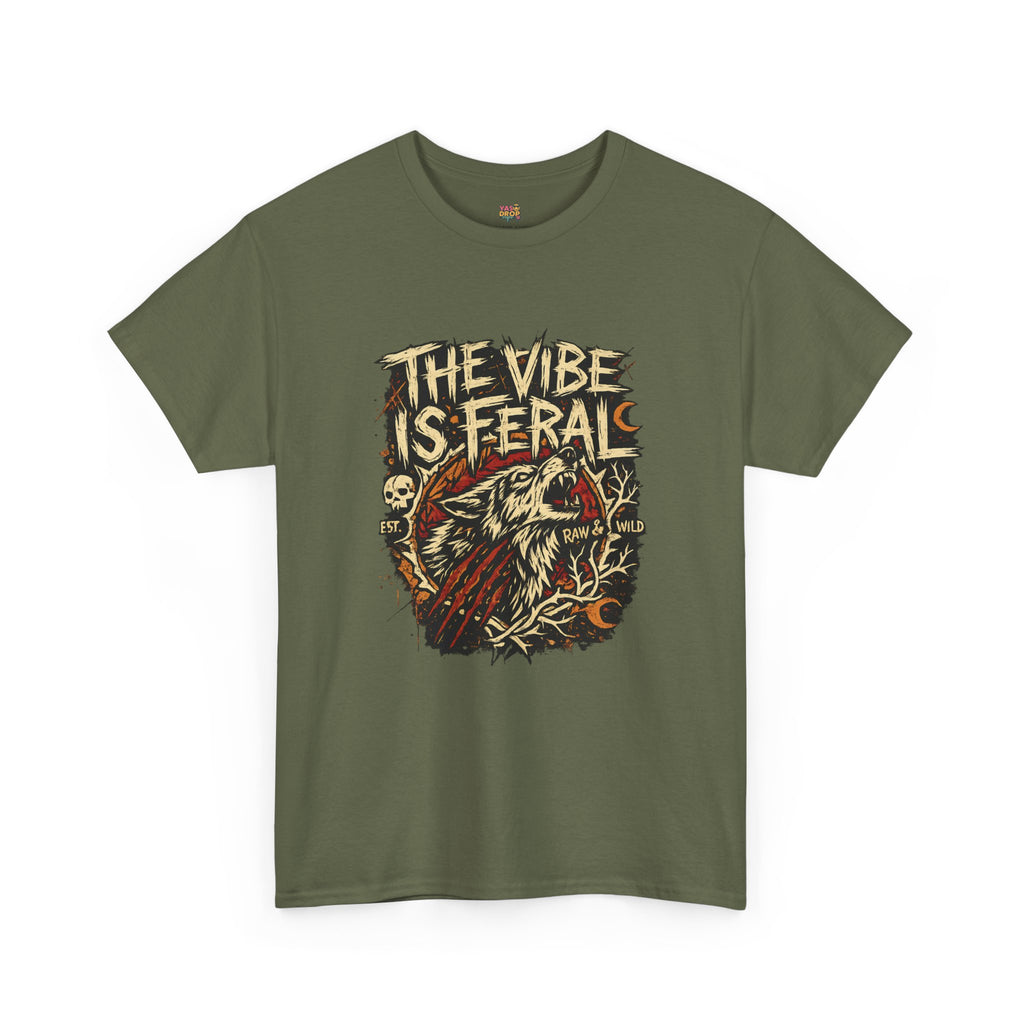 "The Vibe Is Feral" T-Shirt