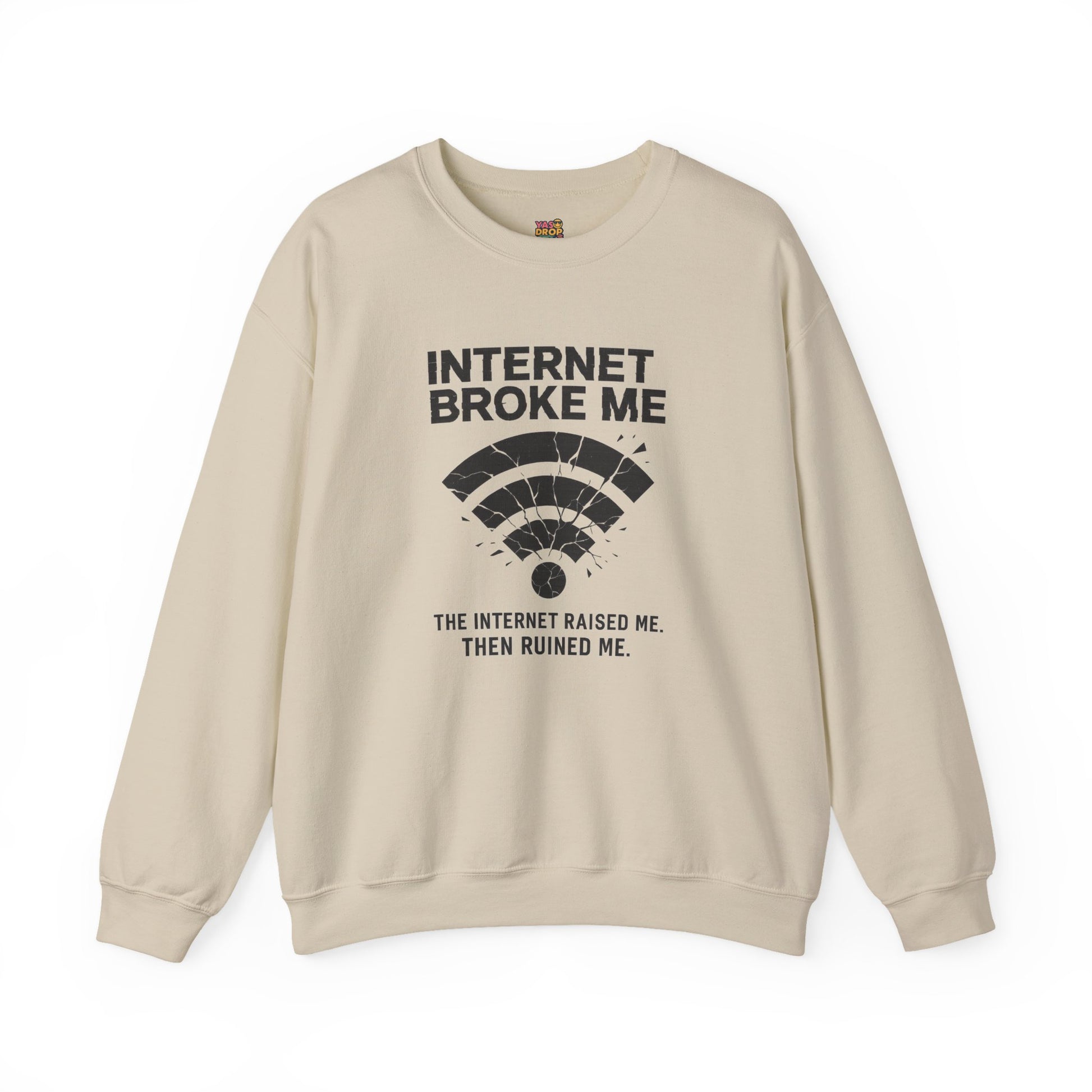 Internet Broke Me Sweatshirt - Wi-Fi Crash Glitchcore Streetwear