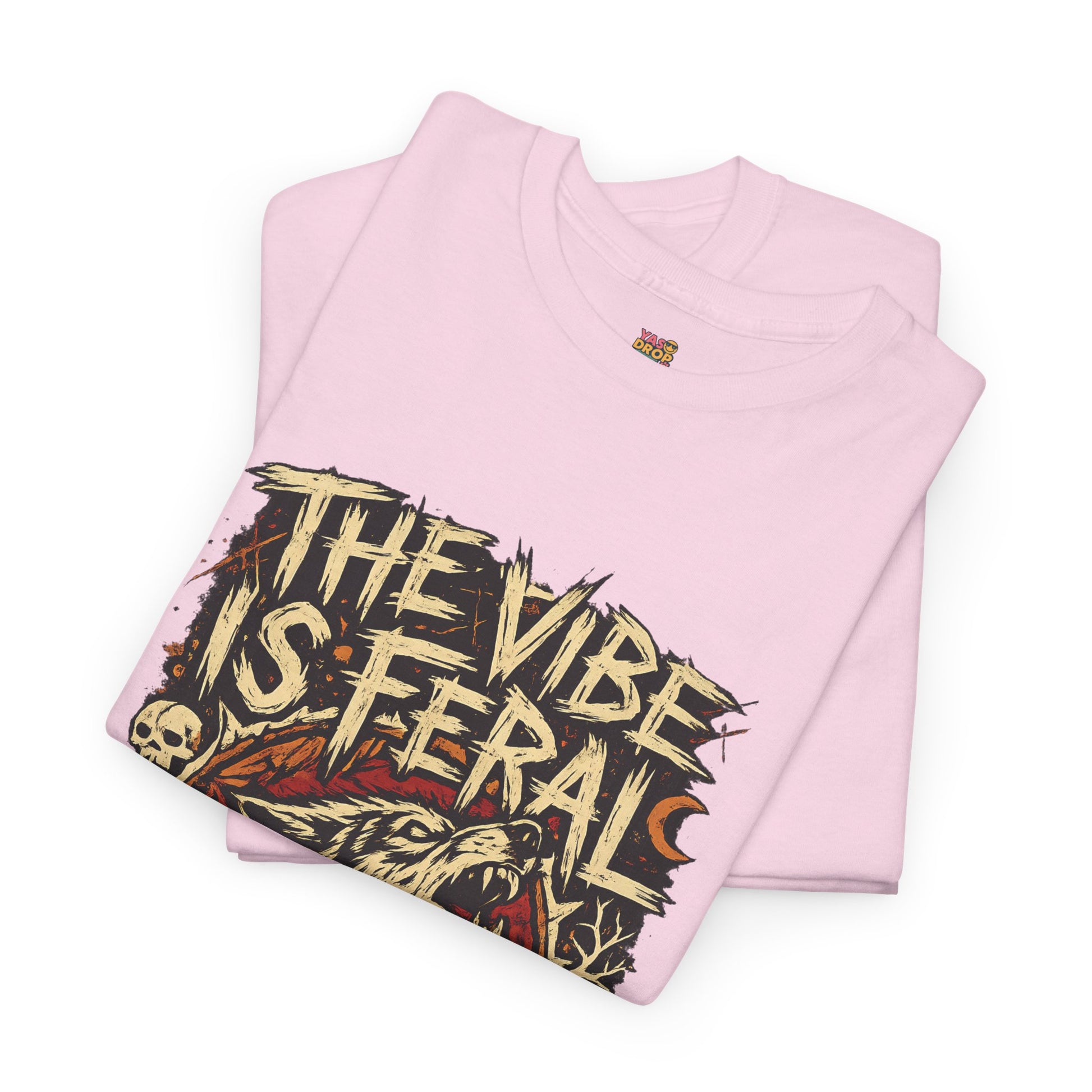 "The Vibe Is Feral" T-Shirt