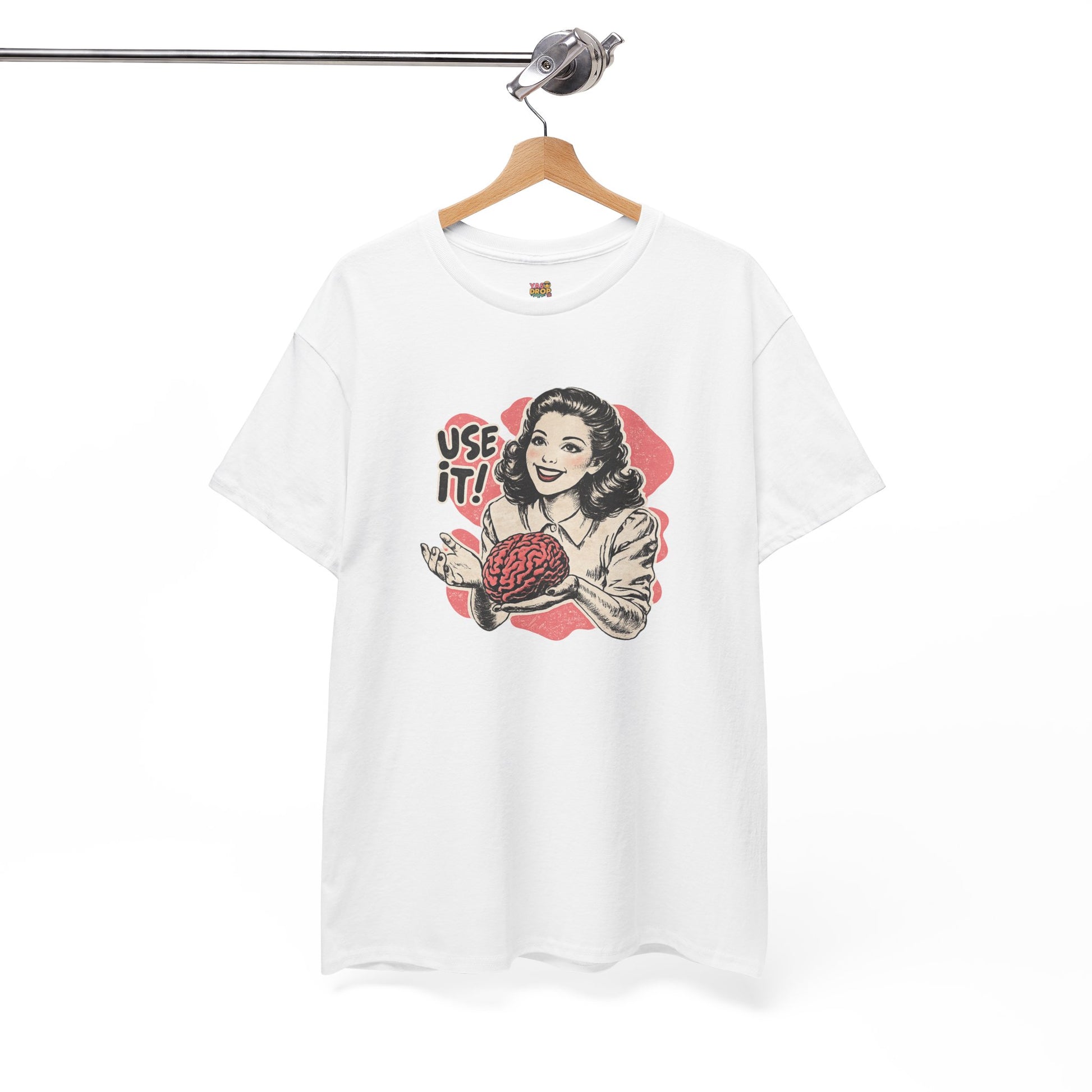 USE YOUR BRAIN T-SHIRT