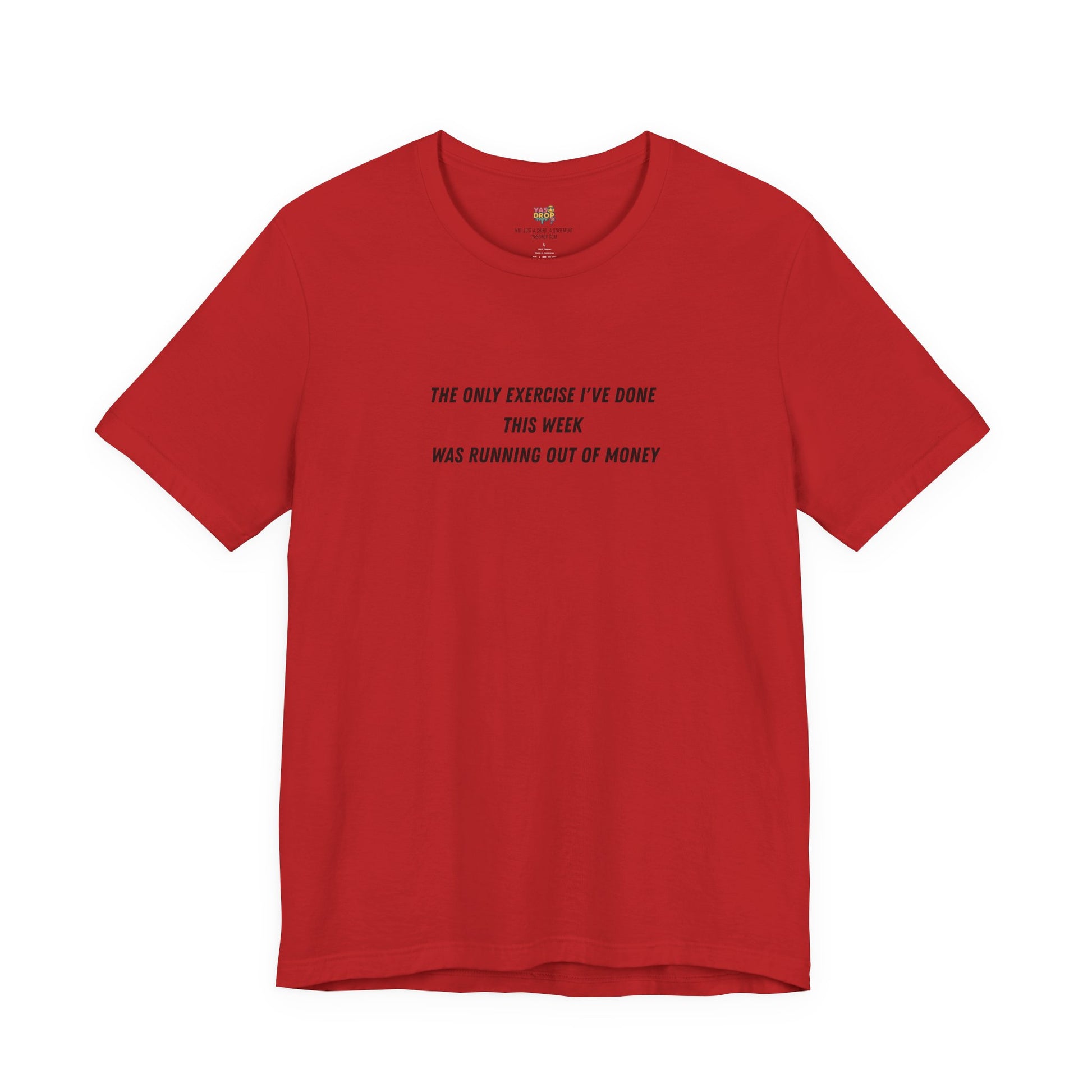 "Running Out Of Money" Funny Quote Tee | Ironic Minimalist Graphic T-Shirt