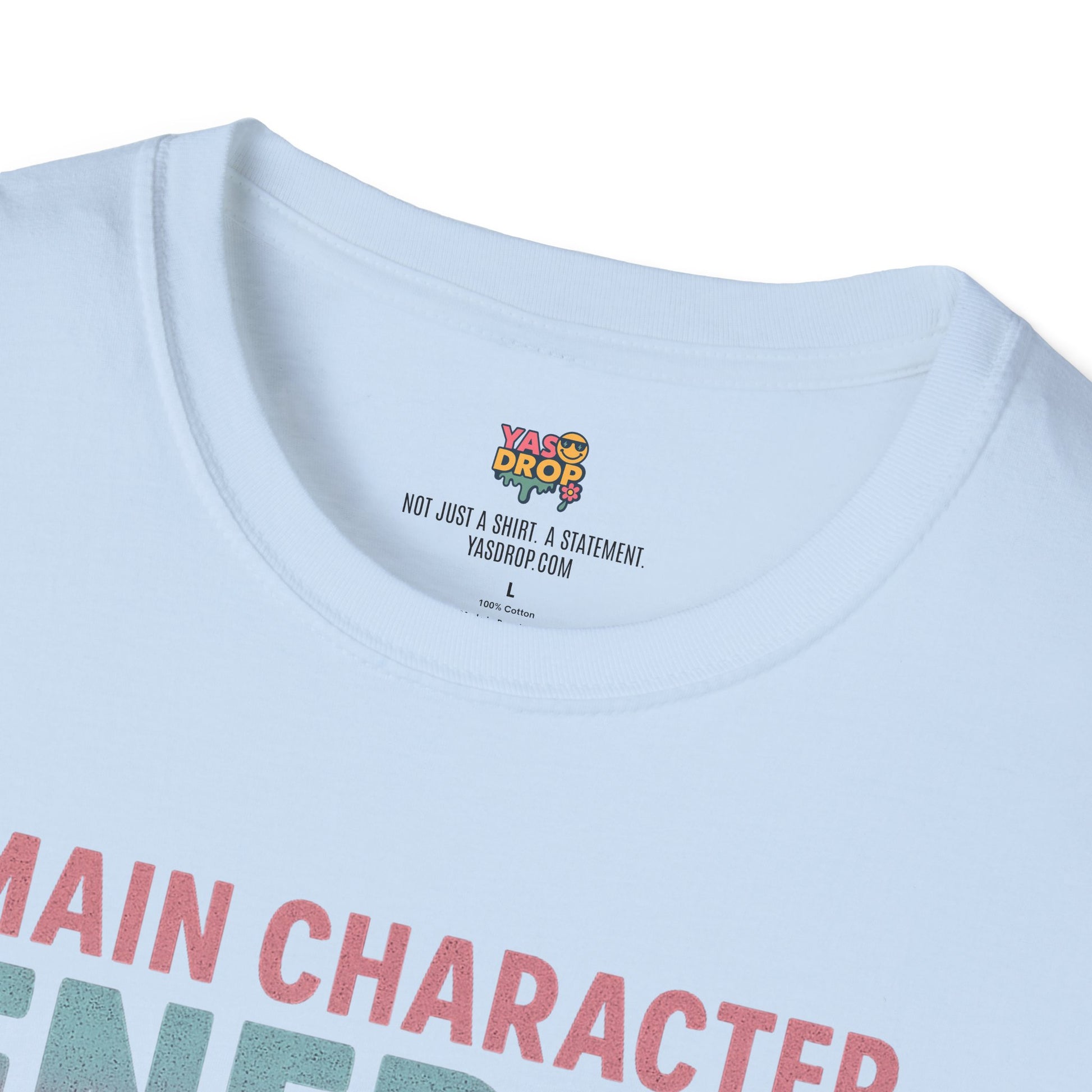 Main Character Energy Shirt