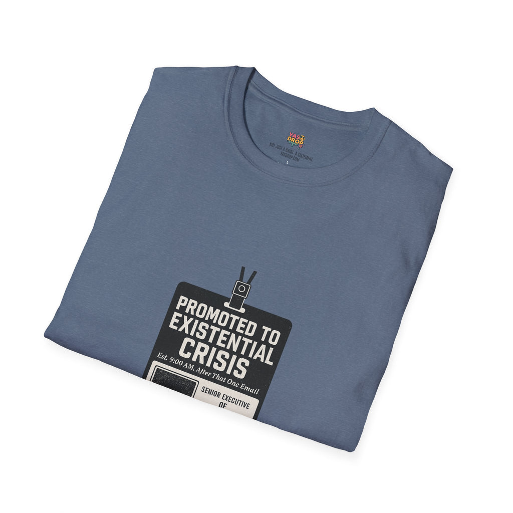 Promoted to Existential Crisis T-Shirt – Viral Corporate Sadness Tee