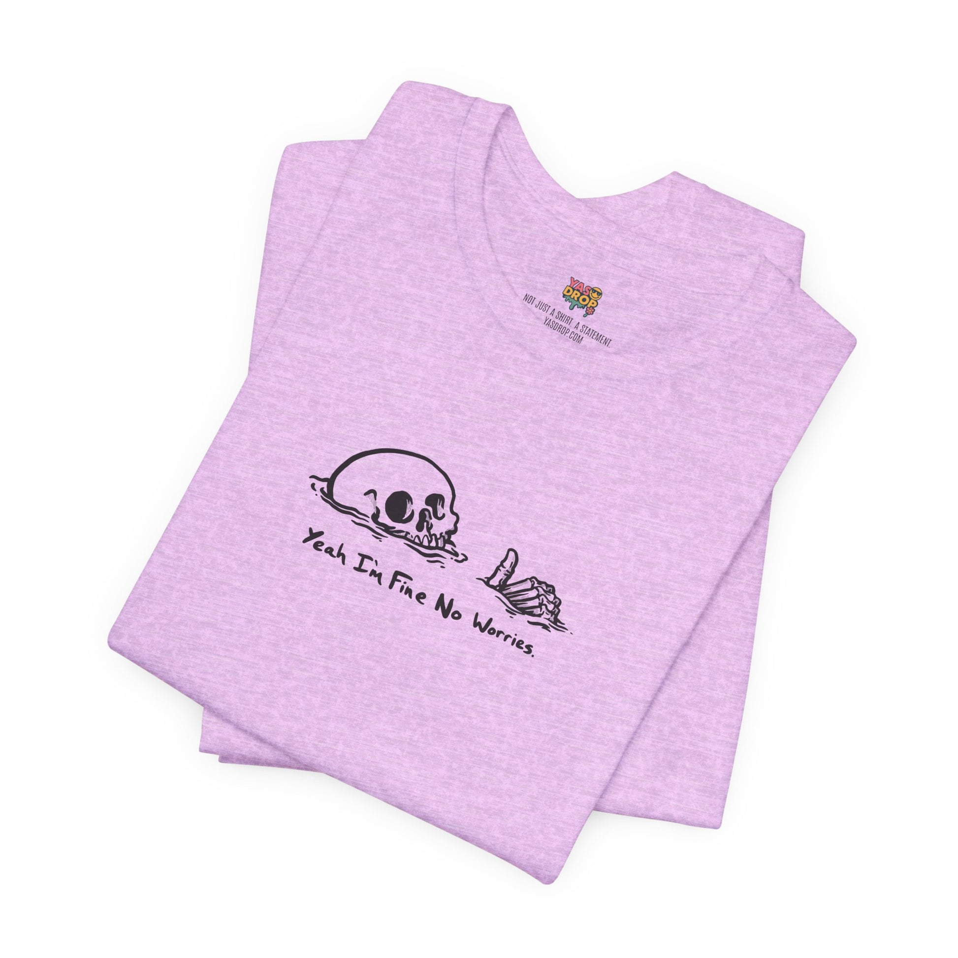 "Yeah I'm Fine No Worries" Ironic Skeleton Minimalist Graphic Tee