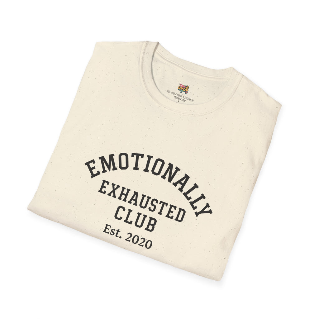 Emotionally Exhausted Club - Est. 2020