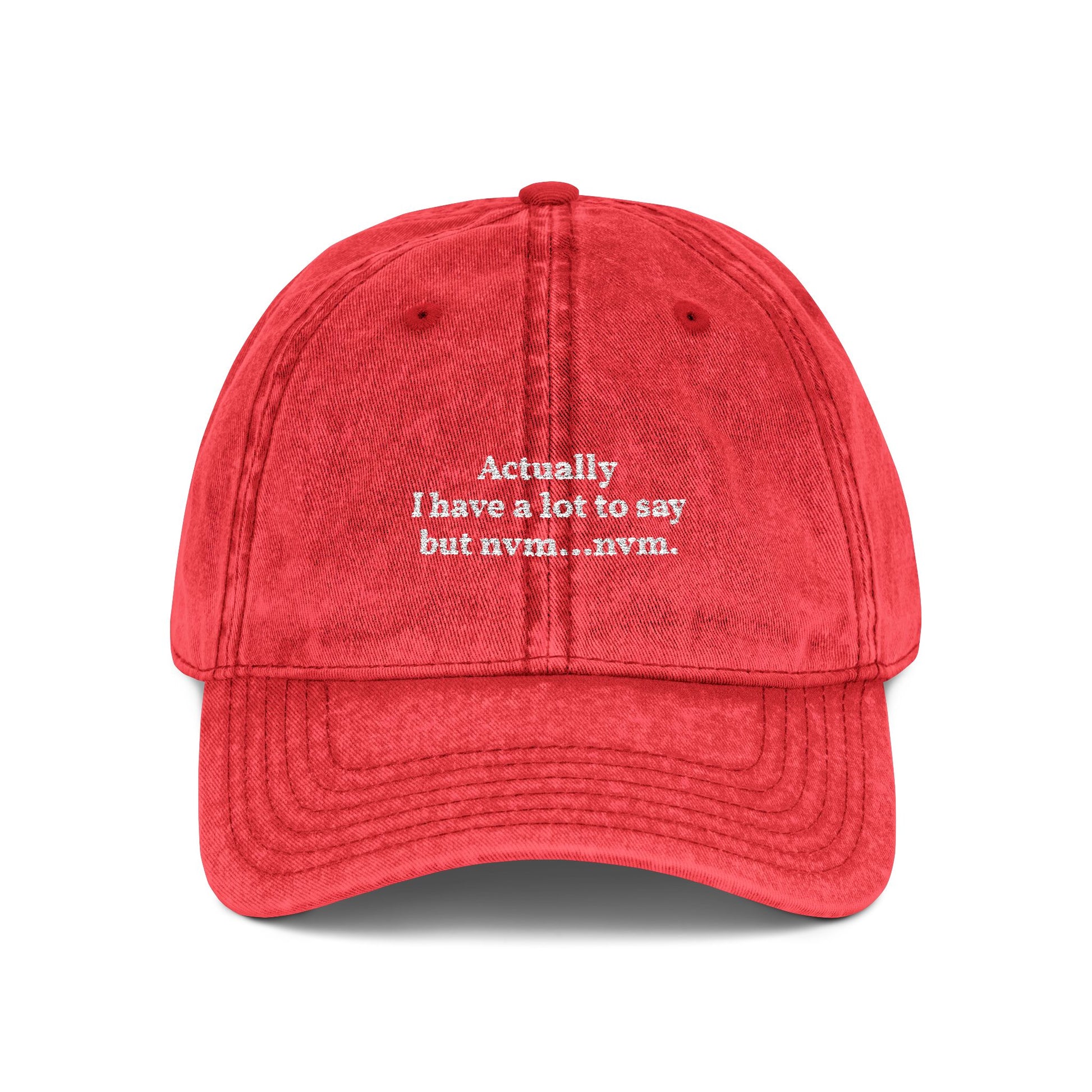 "Actually I Have A Lot To Say" Vintage Embroidered Dad Hat red