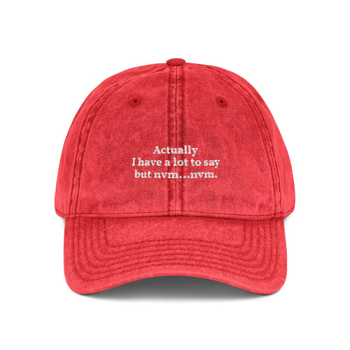 "Actually I Have A Lot To Say" Vintage Embroidered Dad Hat red