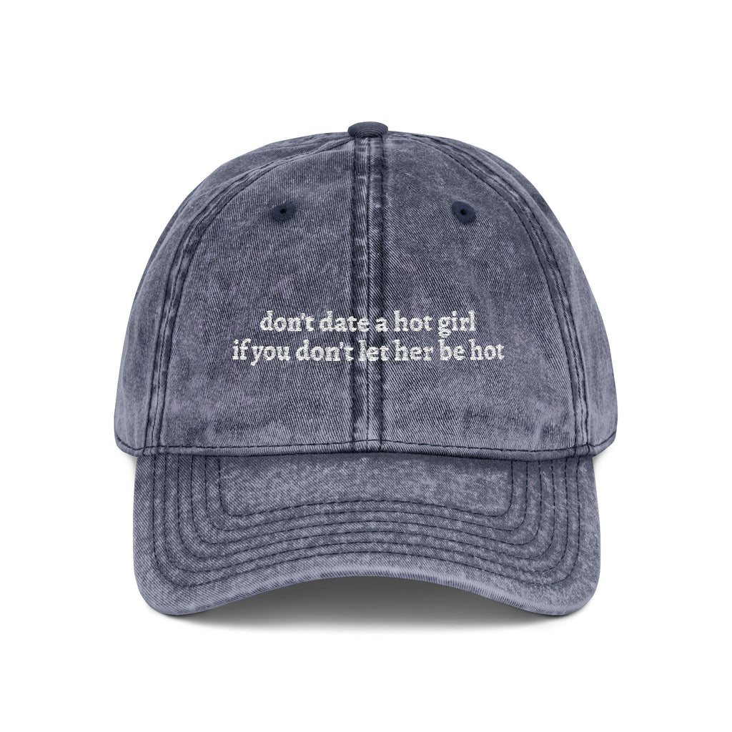 Don’t Date A Hot Girl Dad Hat | Vintage Embroidered Cap blue