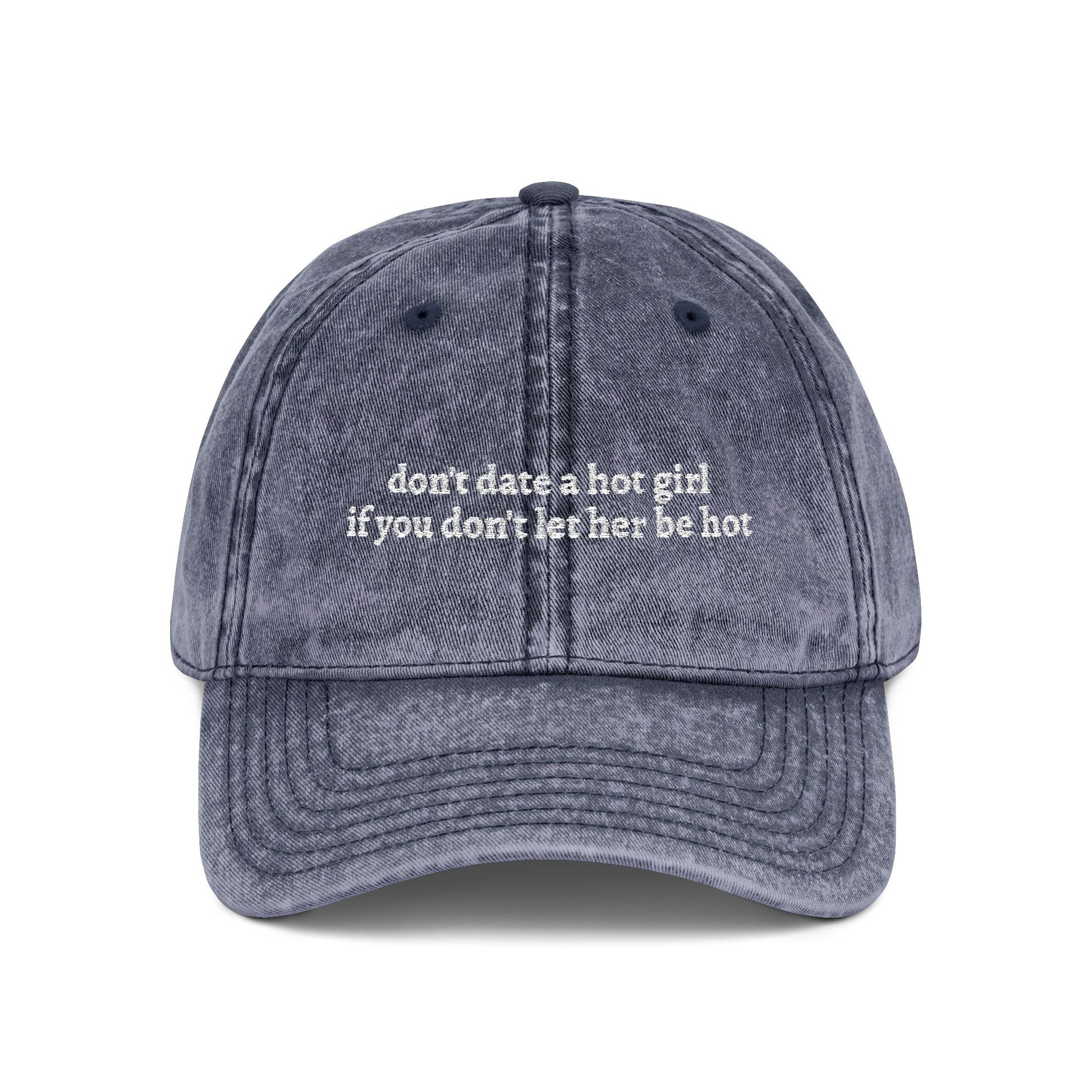 Don’t Date A Hot Girl Dad Hat | Vintage Embroidered Cap blue