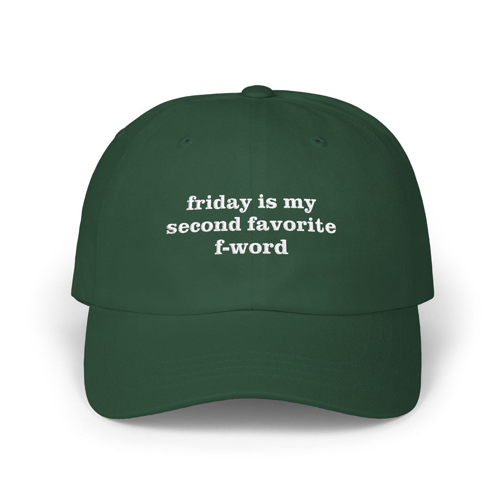 Funny Embroidered Dad Hat - Second Favorite F-Word Cap green