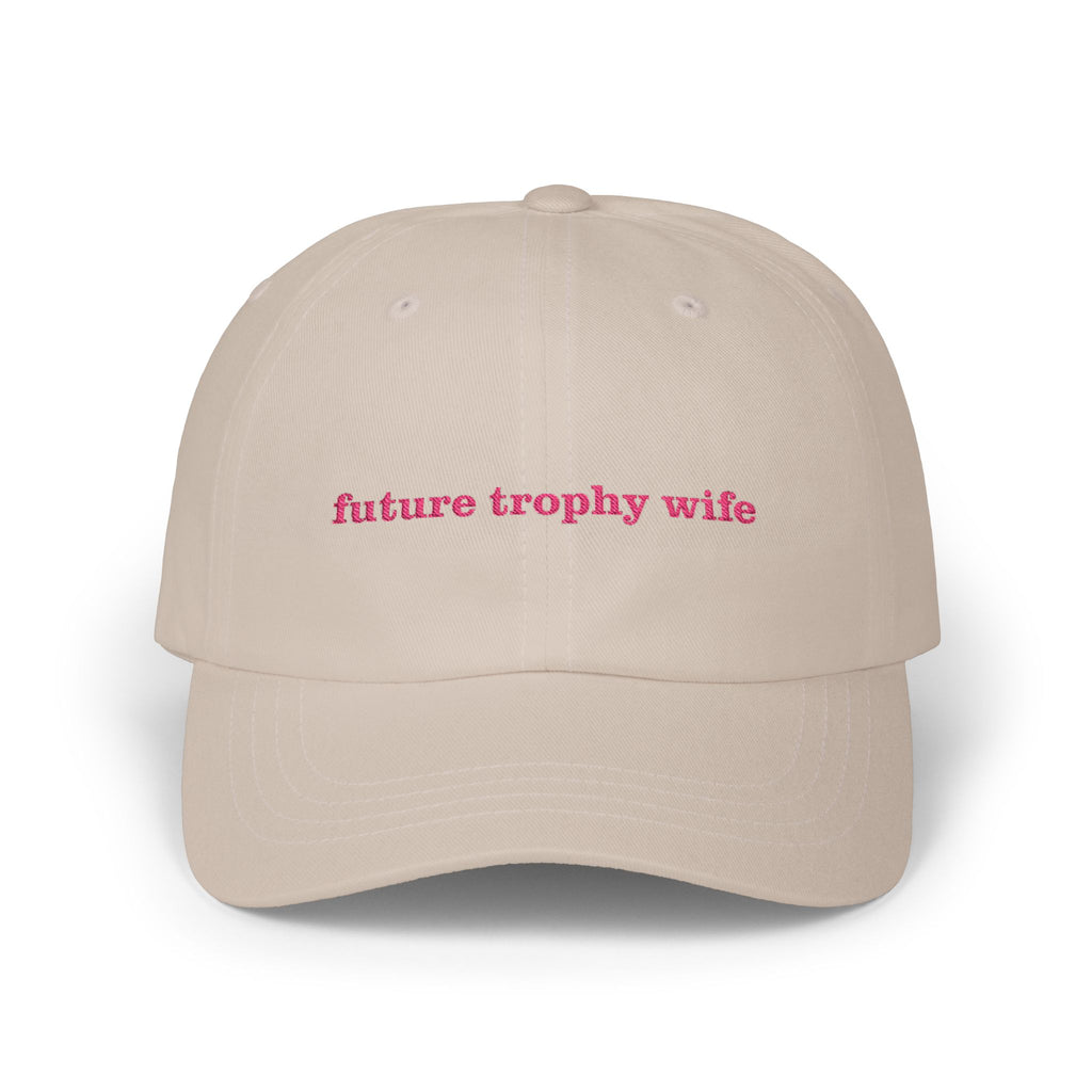 "Future Trophy Wife" Embroidered Dad Hat – Manifestation Aesthetic Cap khaki