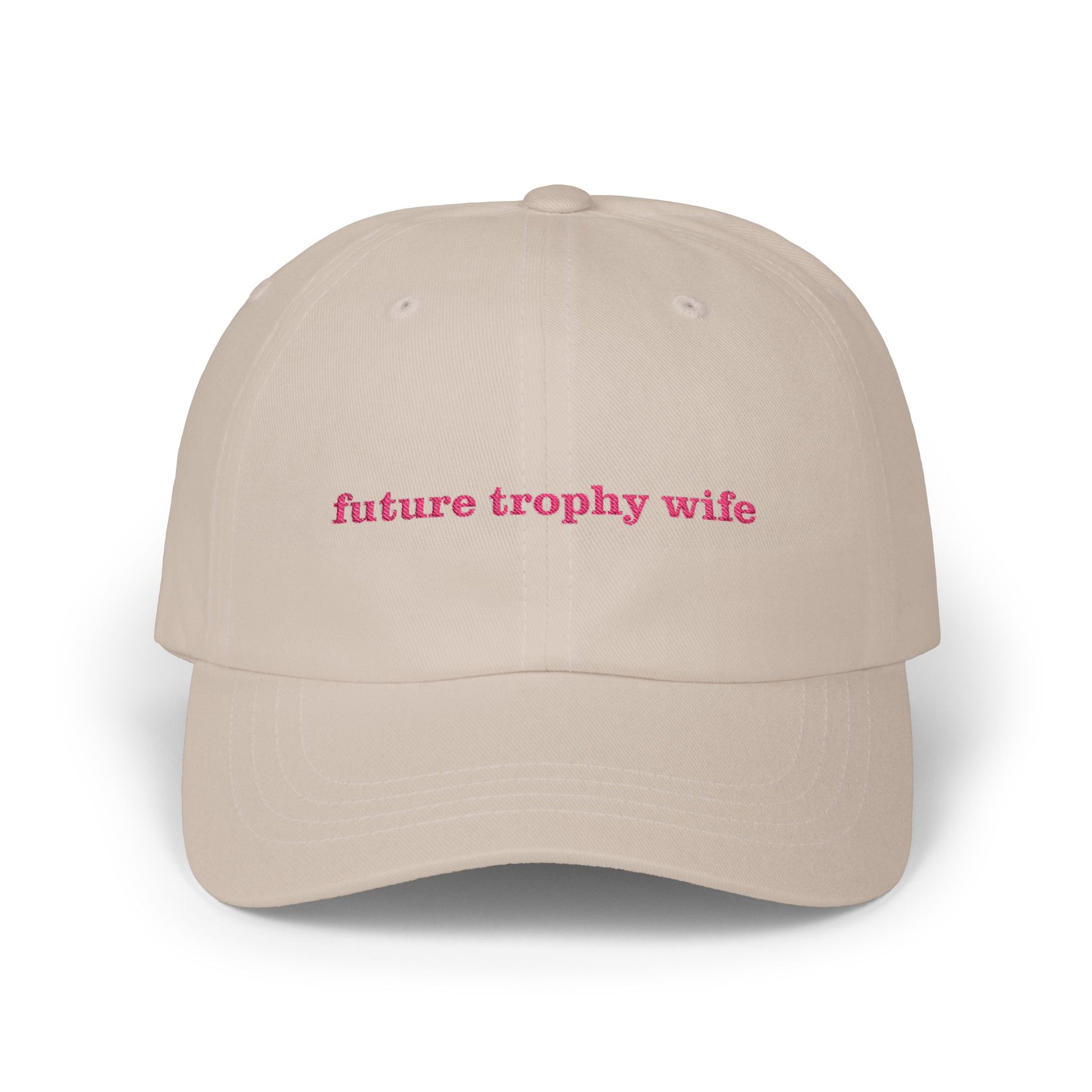 "Future Trophy Wife" Embroidered Dad Hat – Manifestation Aesthetic Cap khaki