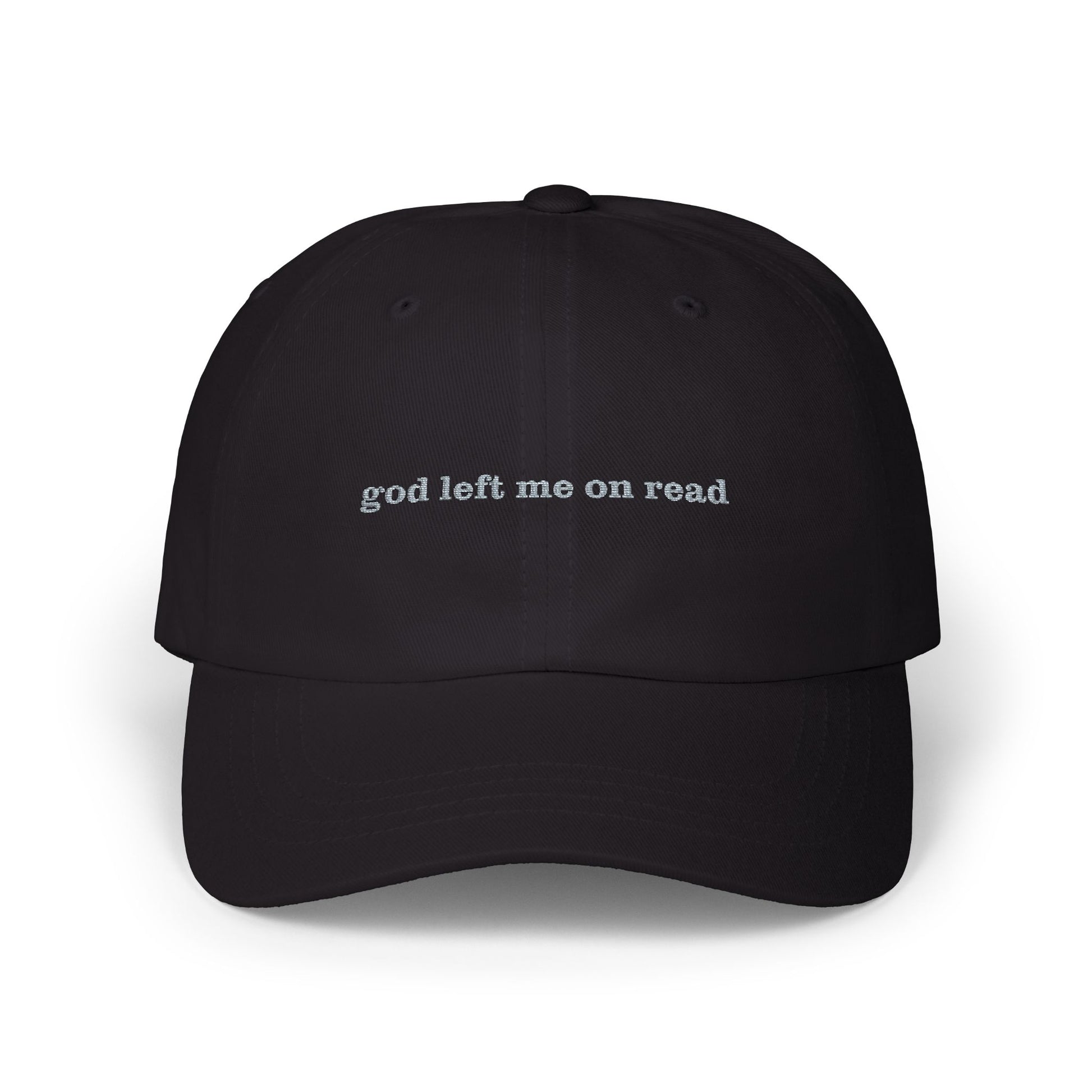 God Left Me On Read Embroidered Hat – Ironic Minimalist Cap black