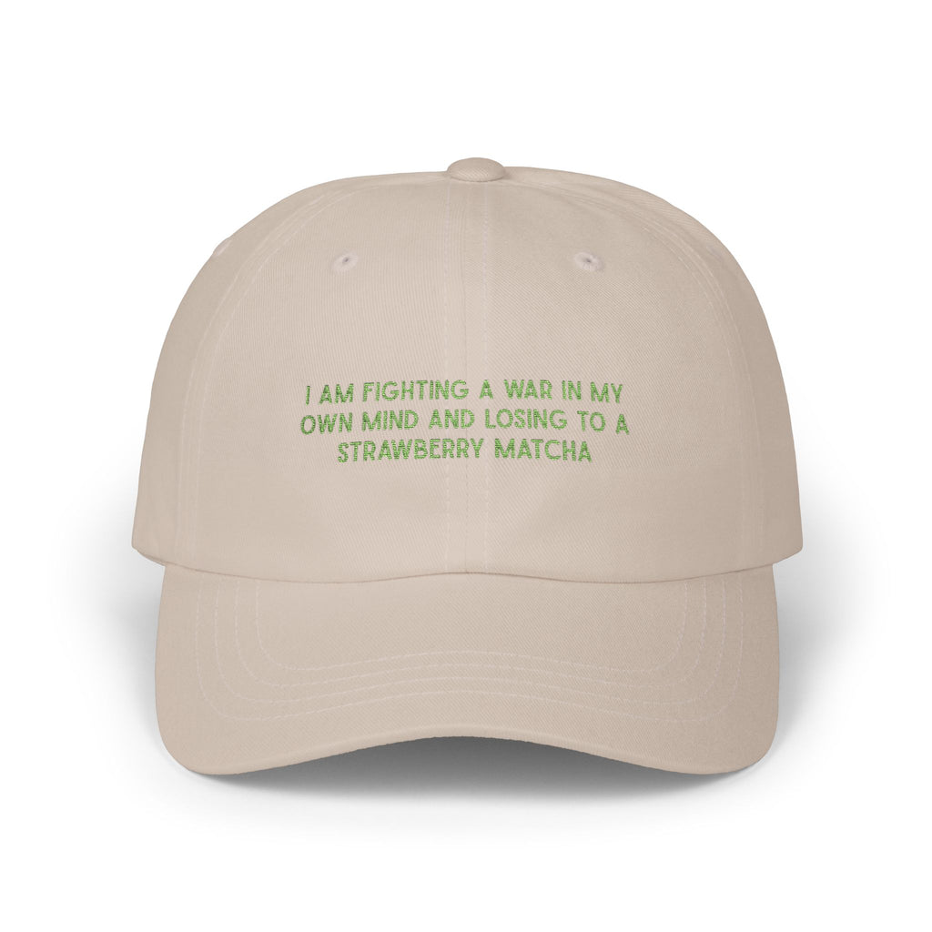 “I Am Fighting A War In My Own Mind And Losing To A Strawberry Matcha” Embroidered Hat beige