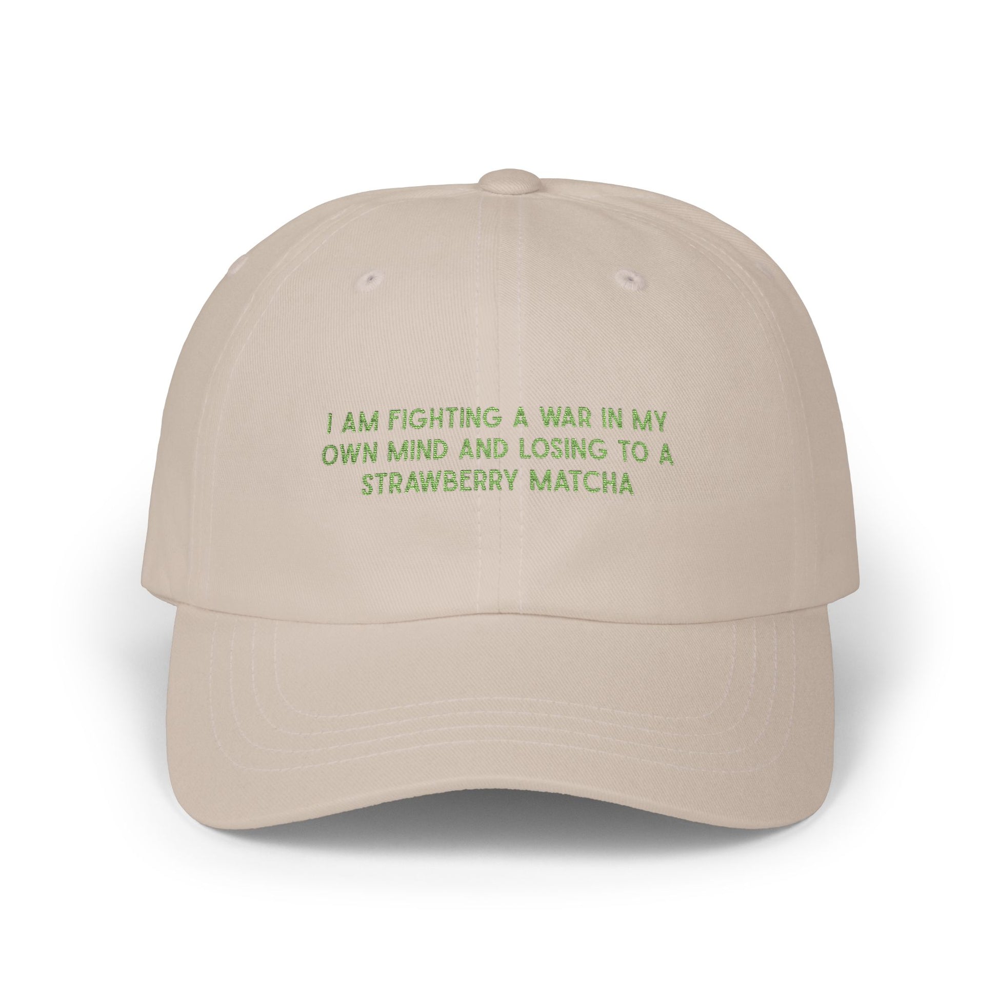 “I Am Fighting A War In My Own Mind And Losing To A Strawberry Matcha” Embroidered Hat beige