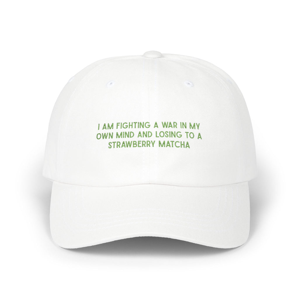“I Am Fighting A War In My Own Mind And Losing To A Strawberry Matcha” Embroidered Hat white