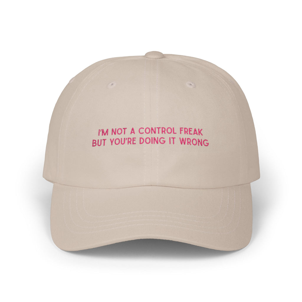 Premium Quality "I'M NOT A CONTROL FREAK" Embroidered Dad Hat beige