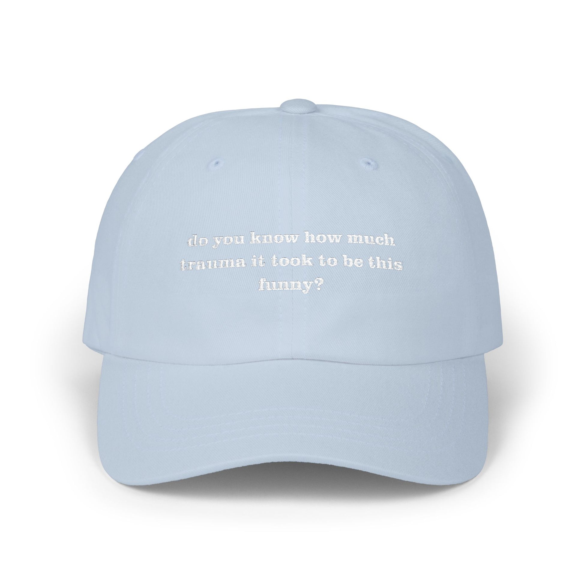 Premium Quality "Trauma Made Me This Funny" Embroidered Dad Hat blue