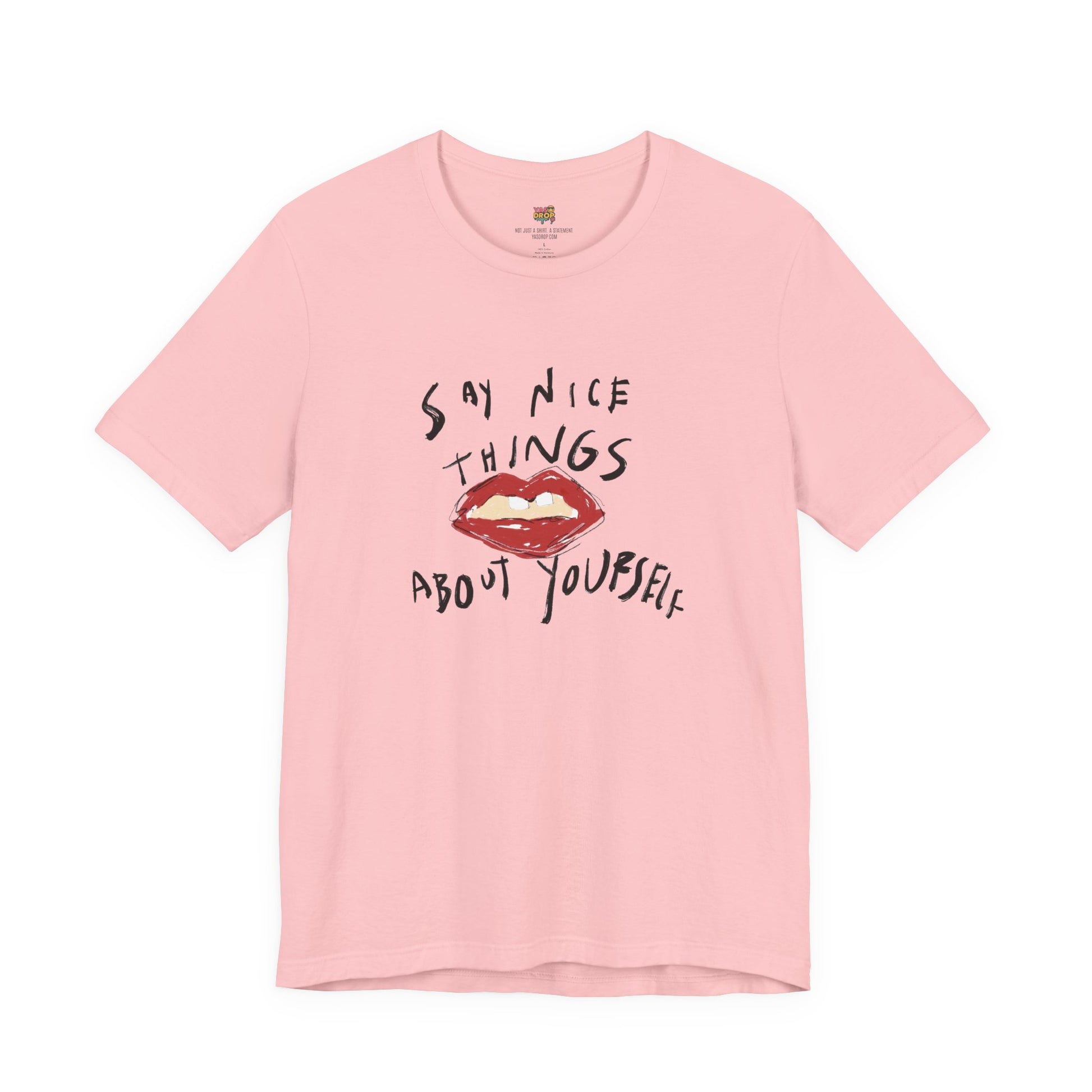 Say Nice Things About Yourself Graphic Tee | Indie Aesthetic Streetwear pink