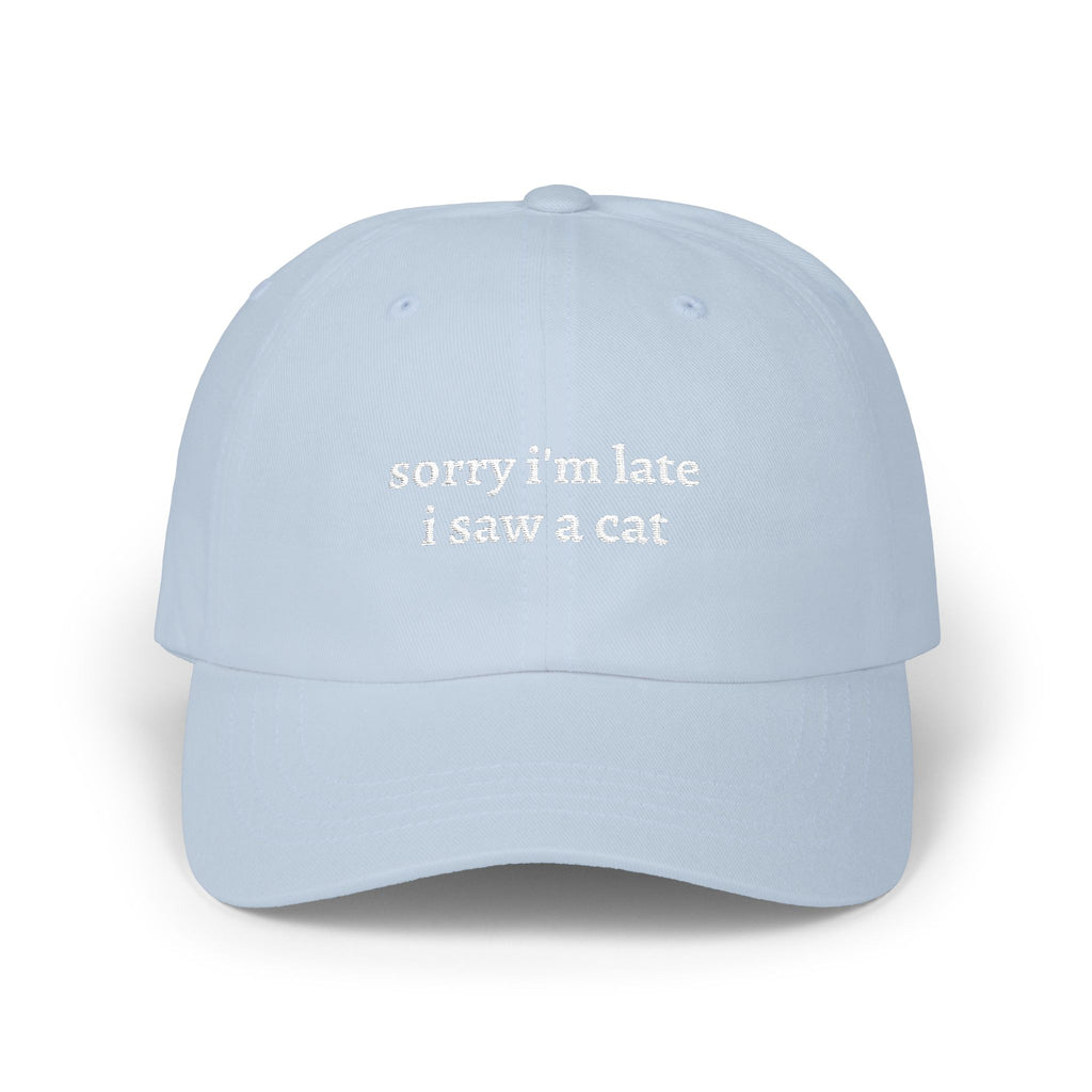 "Sorry I'm Late I Saw A Cat" Embroidered Hat blue