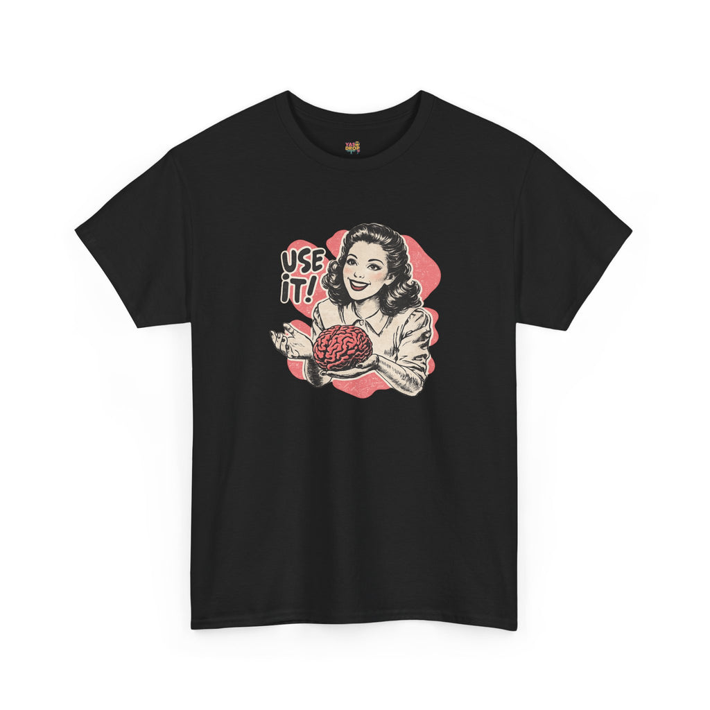 USE YOUR BRAIN T-SHIRT black