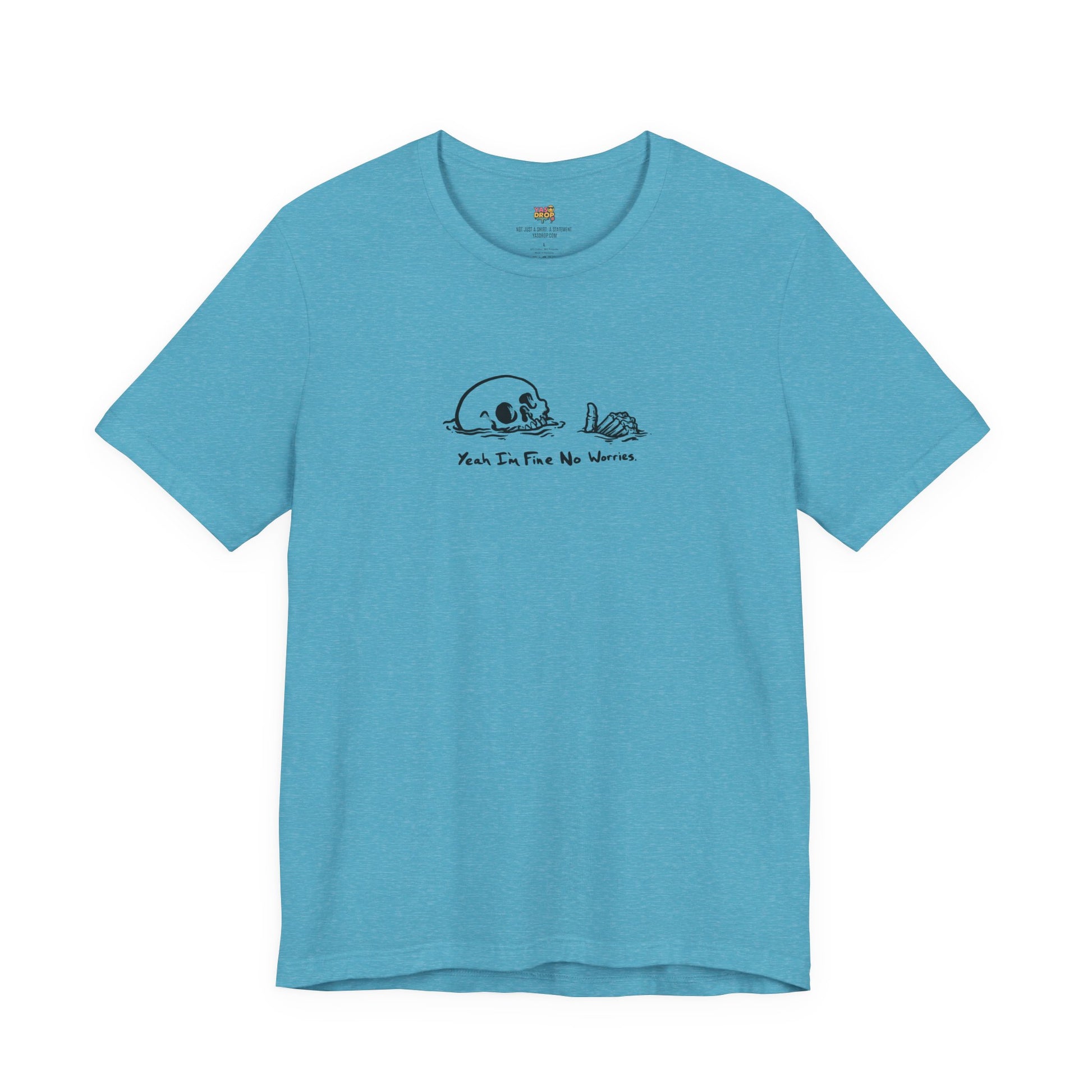 "Yeah I'm Fine No Worries" Ironic Skeleton Minimalist Graphic Tee heather blue