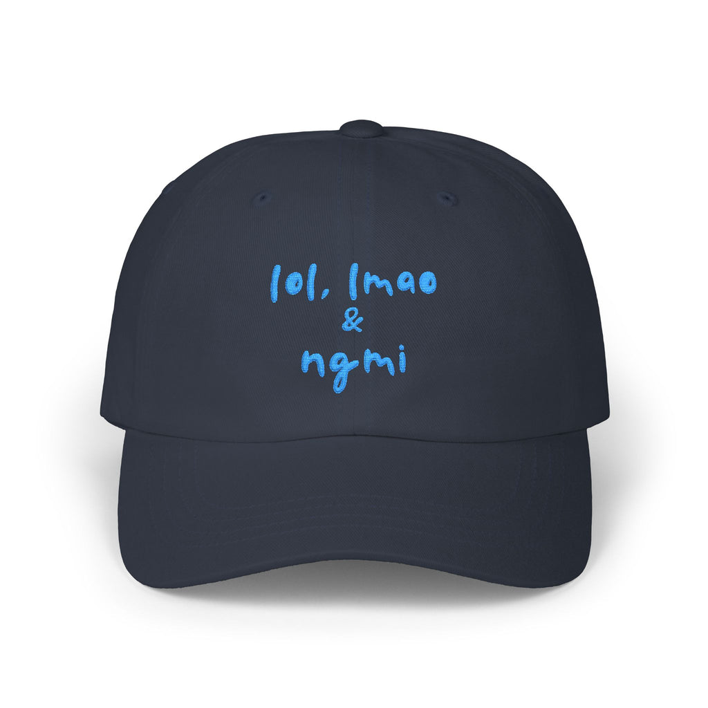 lol lmao & ngmi Dad Hat | Ironic Internet Meme Baseball Cap navy