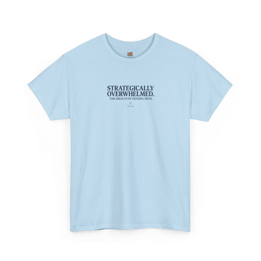 Light blue t-shirt with text strategically overwhelmed on a white background