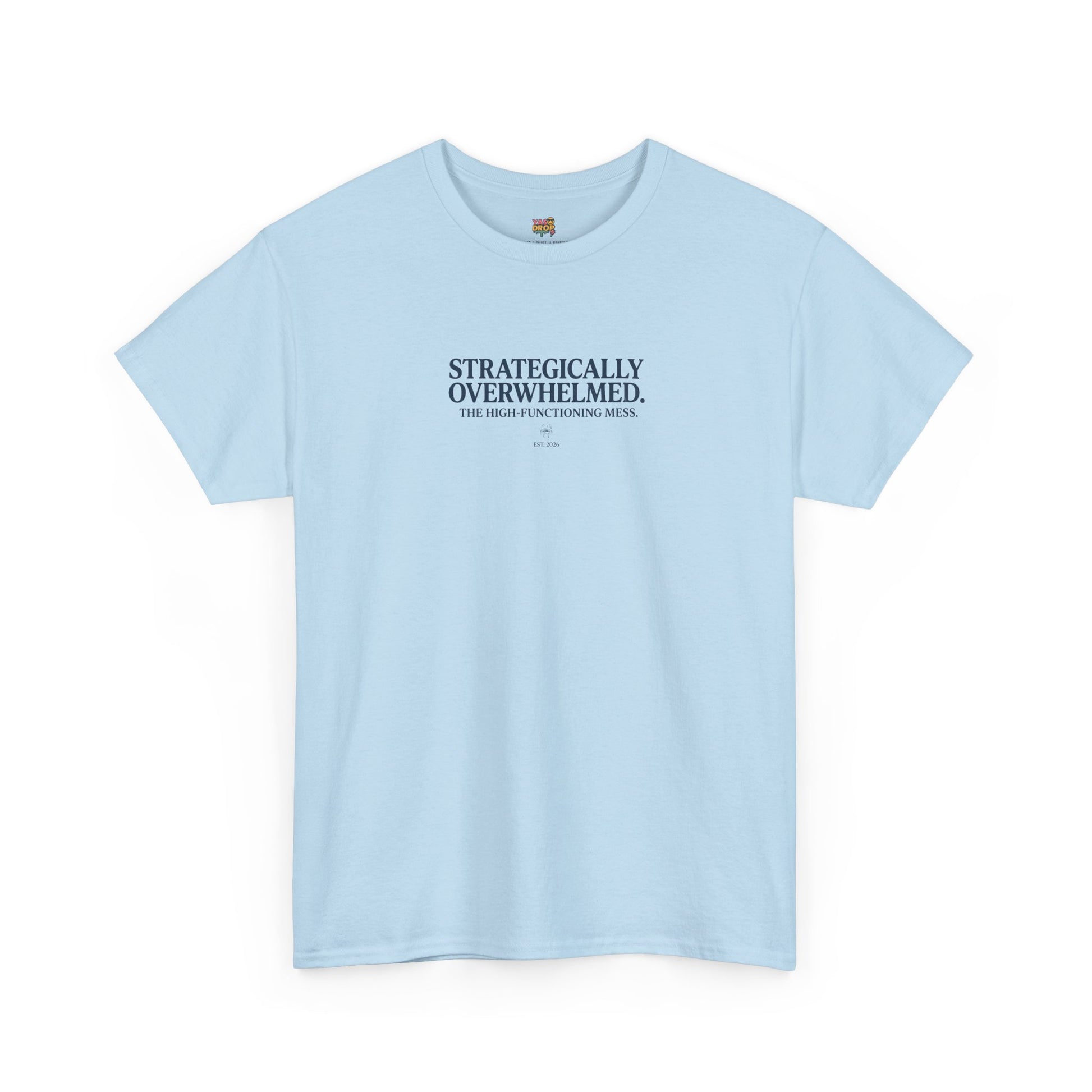 Light blue t-shirt with text strategically overwhelmed on a white background